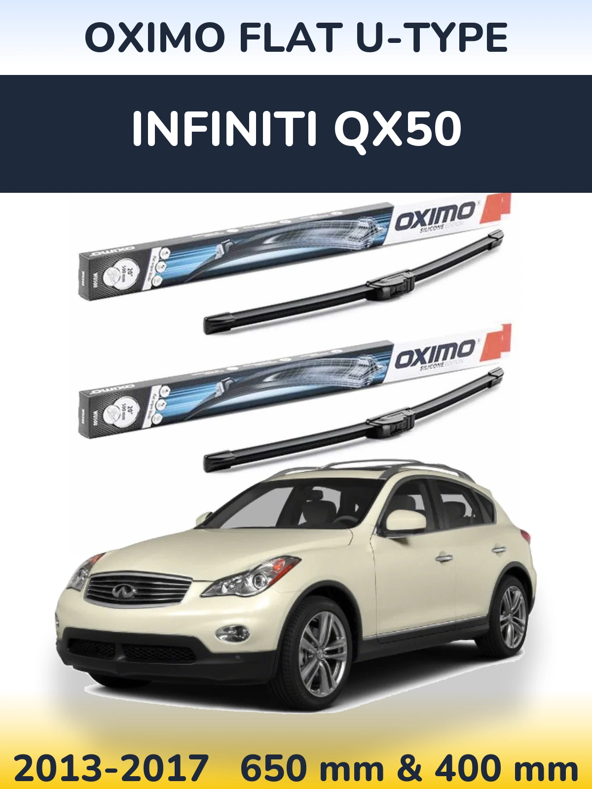 Комплект передніх щіток Oximo Flat U-type 650 & 400 мм для Infiniti QX50 2013-2017