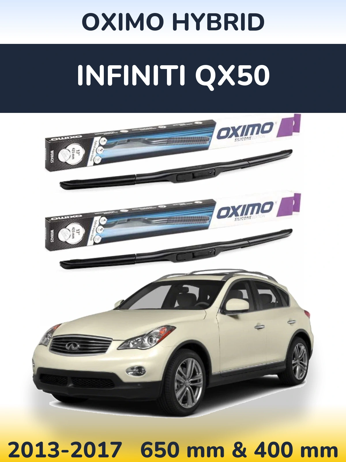 Sada předních stěračů Oximo Hybrid 650 a 400 mm pro Infiniti QX50 2013-2017