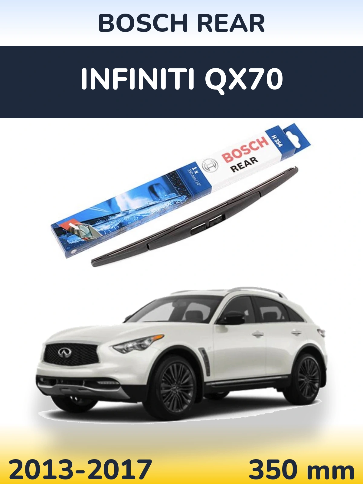 Zadní stěrač BOSCH Rear 350 mm pro Infiniti QX70 2013-2017