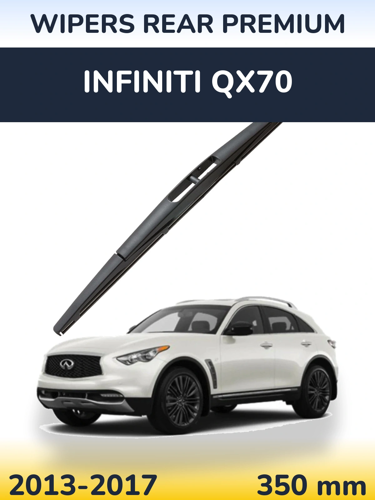 Zadní stěrač WIPERS REAR PREMIUM 350 mm pro Infiniti QX70 2013-2017