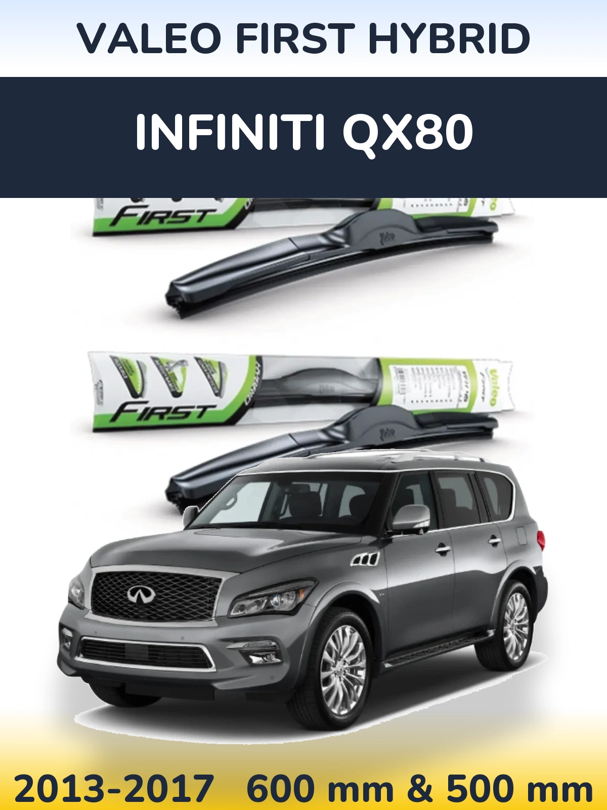 Sada předních stěračů Valeo First Hybrid 600 a 500 mm pro Infiniti QX80 2013-2017