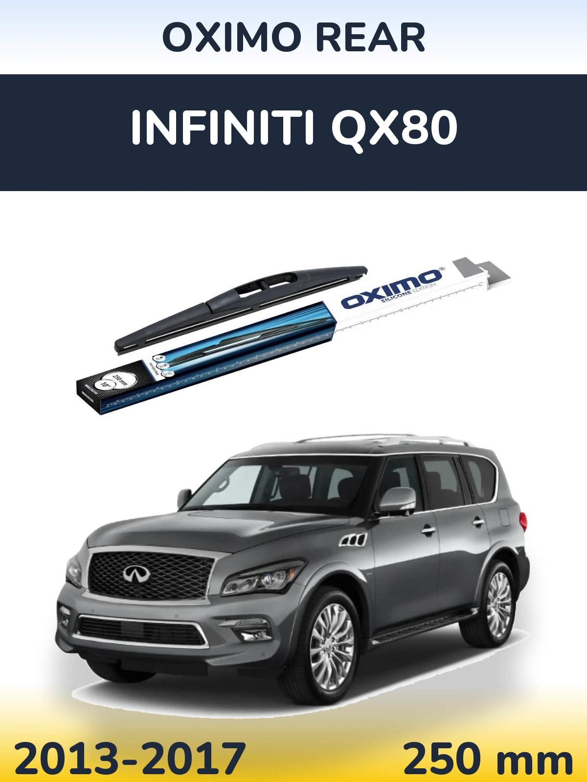 Zadní stěrač Oximo Rear 250 mm pro Infiniti QX80 2013-2017