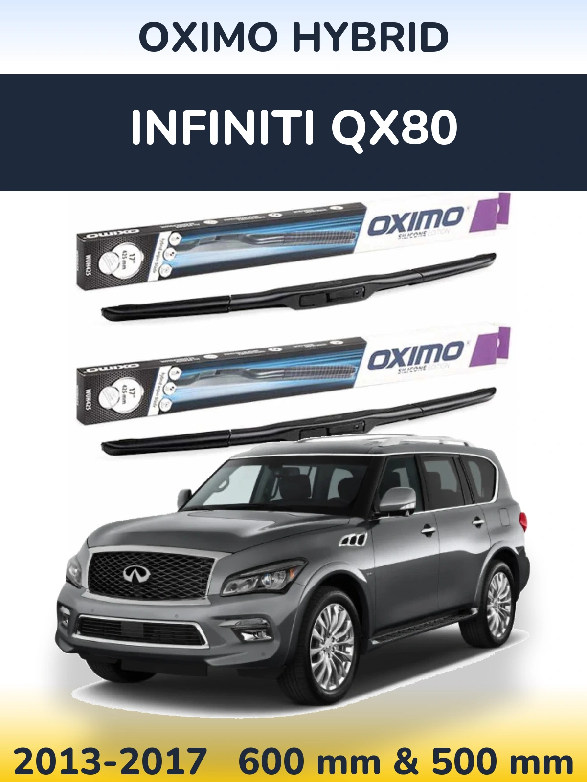 Sada předních stěračů Oximo Hybrid 600 a 500 mm pro Infiniti QX80 2013-2017