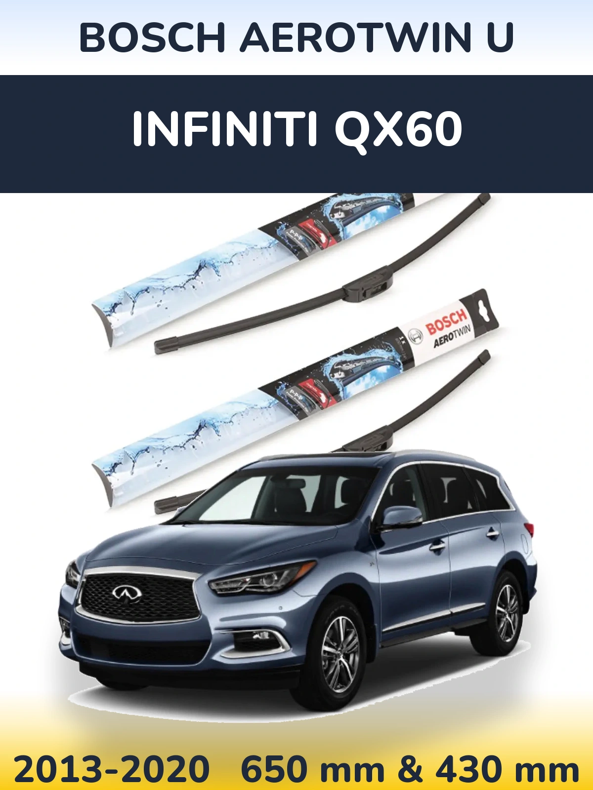 Sada předních stěračů BOSCH AeroTwin U 650 a 430 mm pro Infiniti QX60 2013-2020