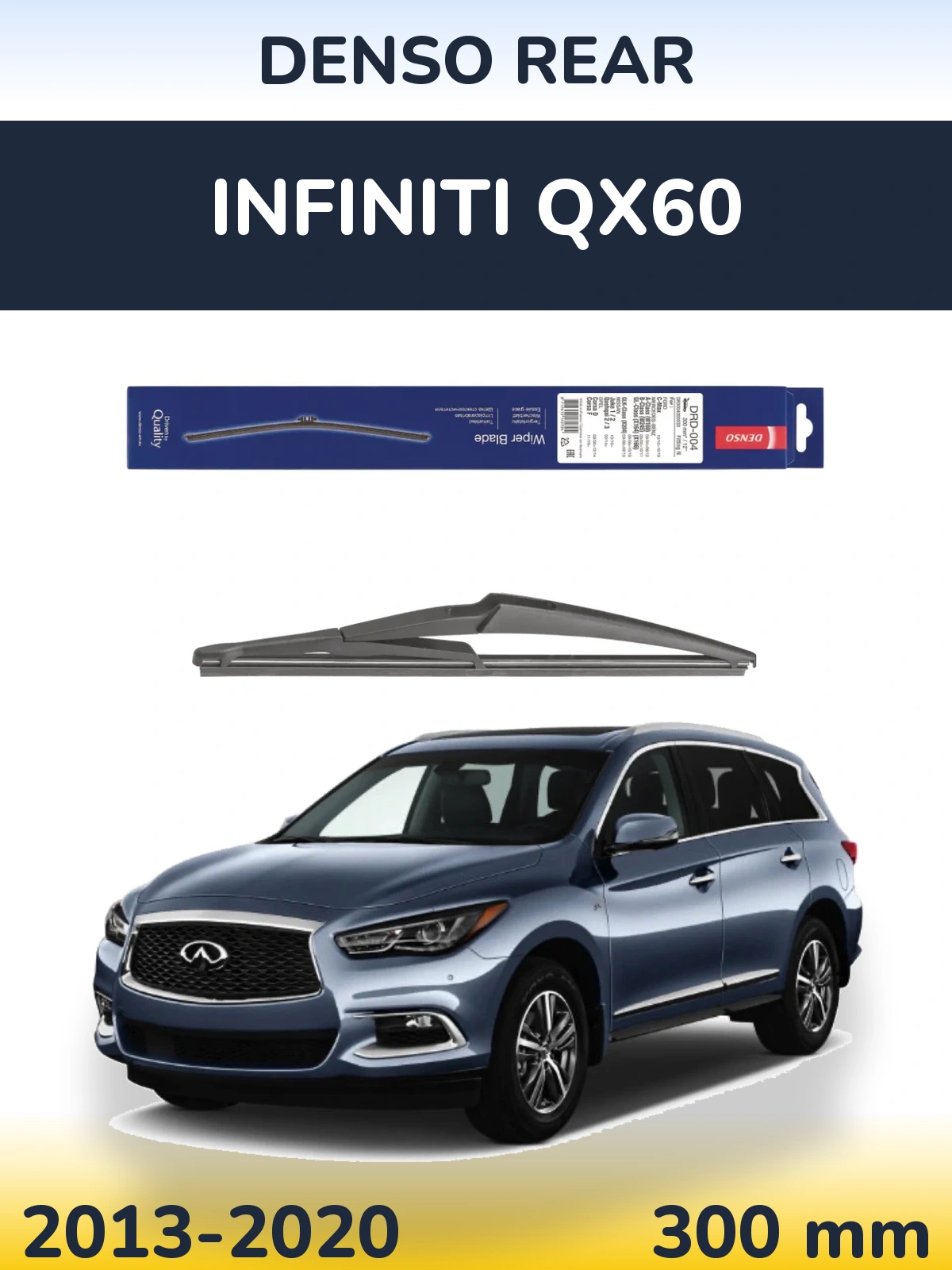 Zadní stěrač Denso Rear 300 mm pro Infiniti QX60 2013-2020