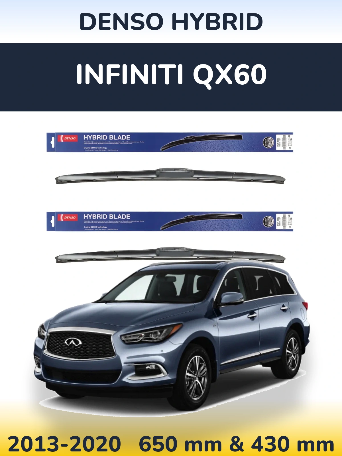 Sada předních stěračů Denso Hybrid 650 a 430 mm pro Infiniti QX60 2013-2020