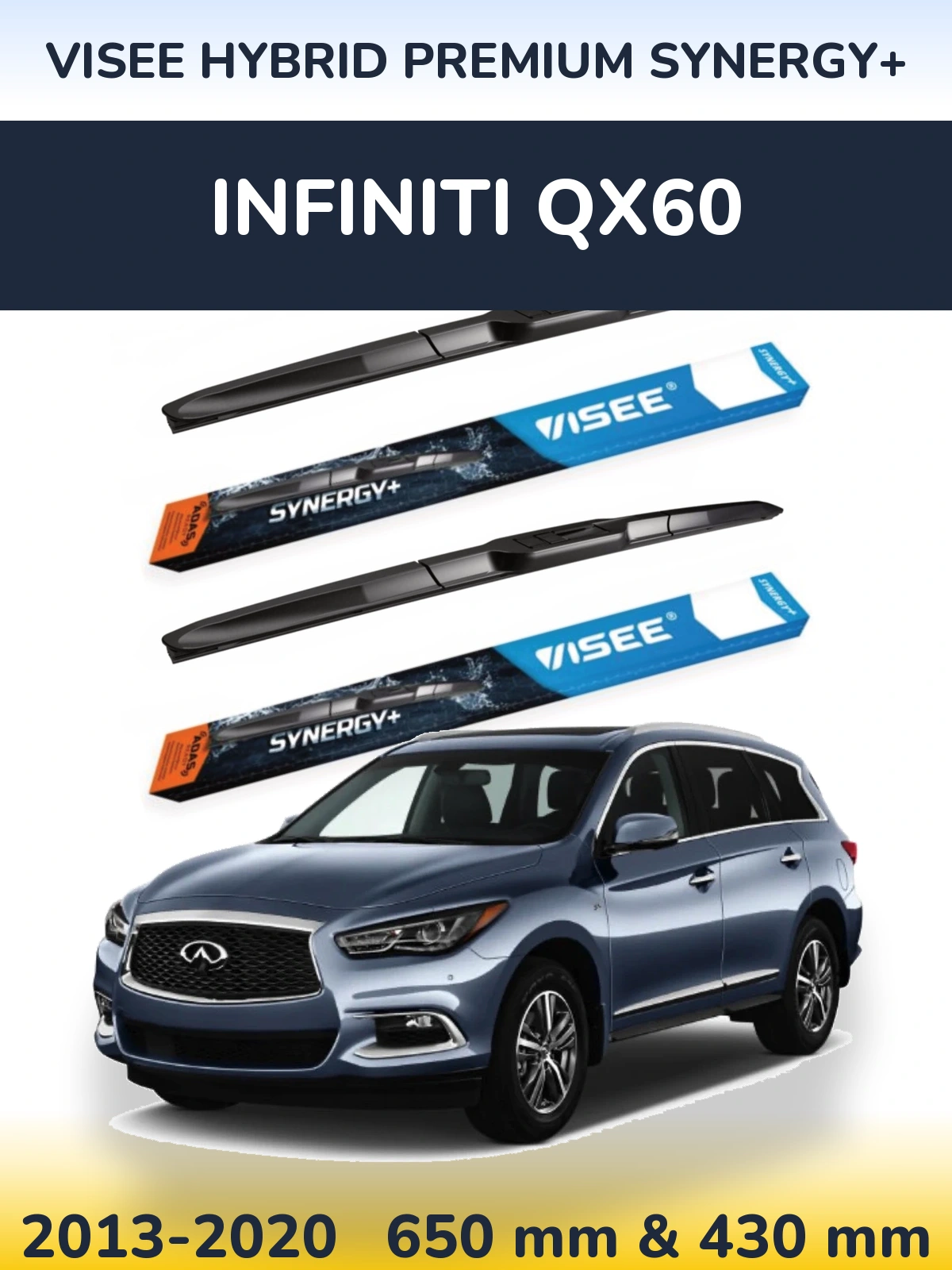 Sada předních stěračů VISEE HYBRID PREMIUM SYNERGY+ 650 a 430 mm pro Infiniti QX60 2013-2020