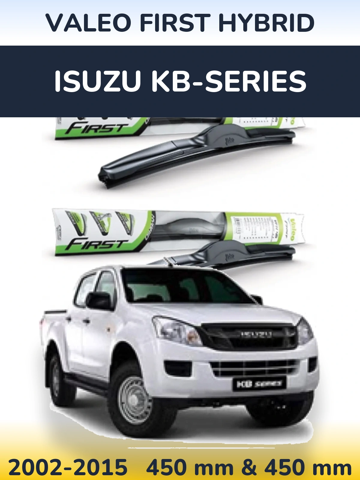 Sada předních stěračů Valeo First Hybrid 450 a 450 mm pro Isuzu KB-Series 2002-2015