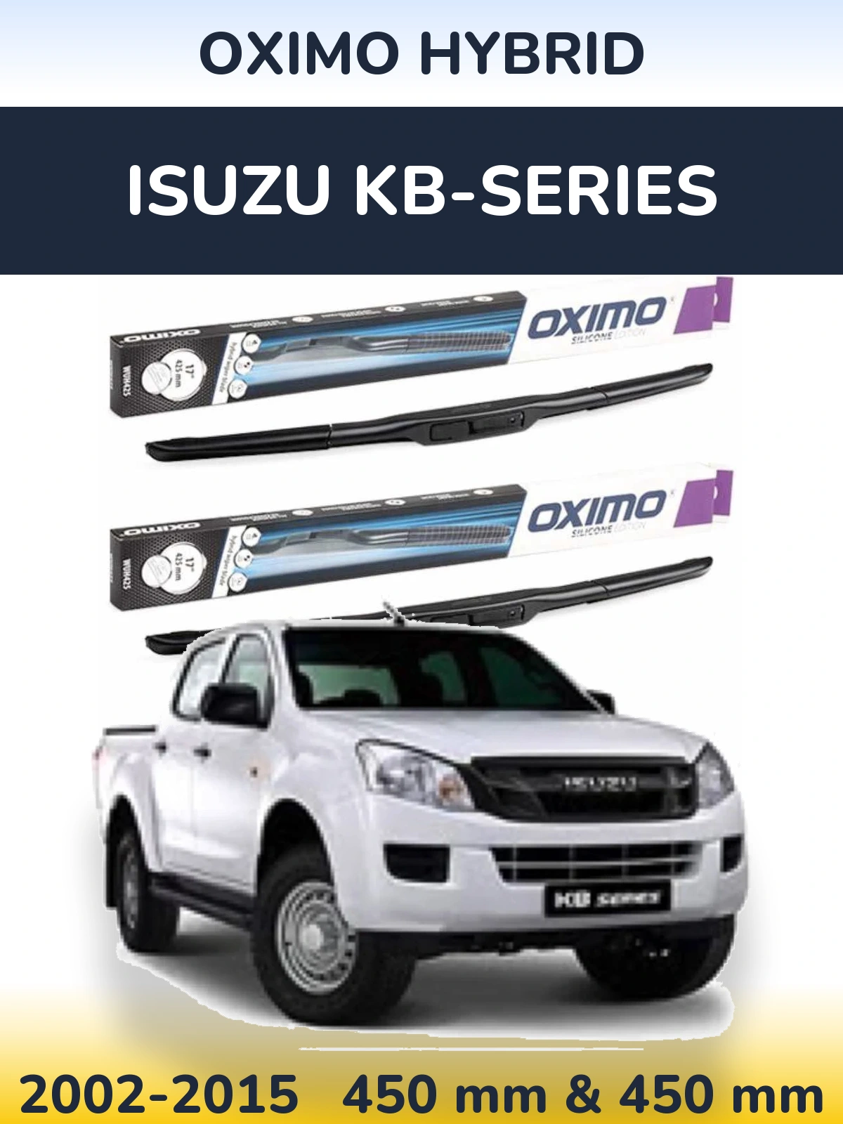 Комплект передніх щіток Oximo Hybrid 450 & 450 мм для Isuzu KB-Series 2002-2015