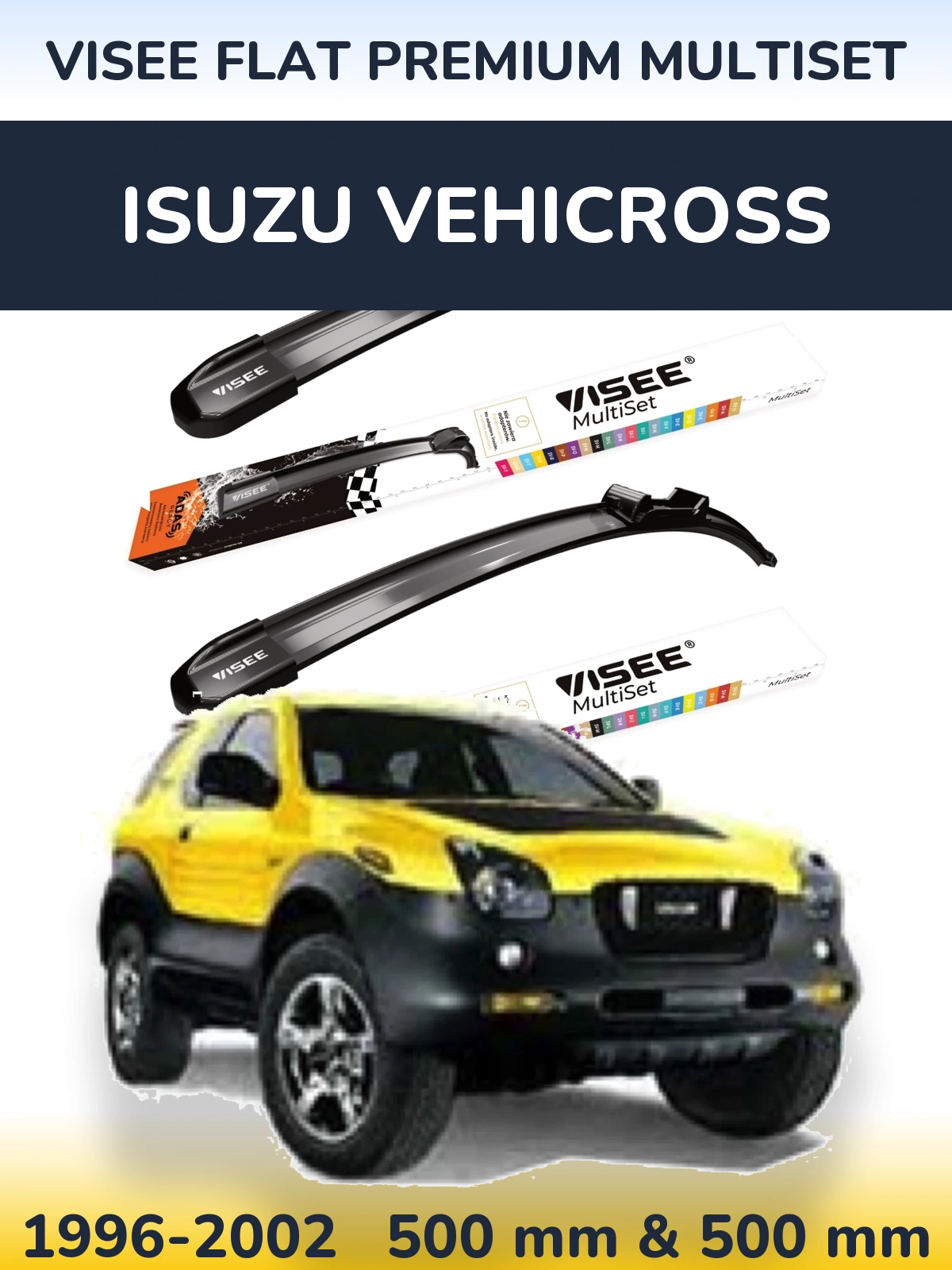 Sada předních stěračů VISEE FLAT PREMIUM MultiSet 500 a 500 mm pro Isuzu Vehicross 1996-2002