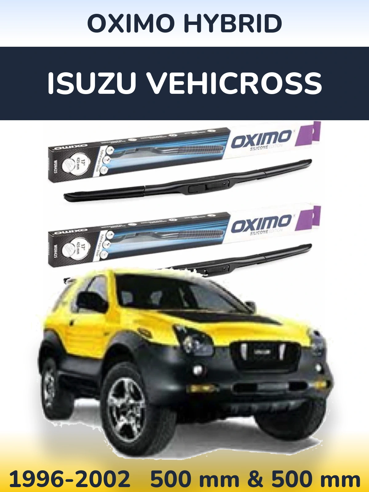 Sada předních stěračů Oximo Hybrid 500 a 500 mm pro Isuzu Vehicross 1996-2002