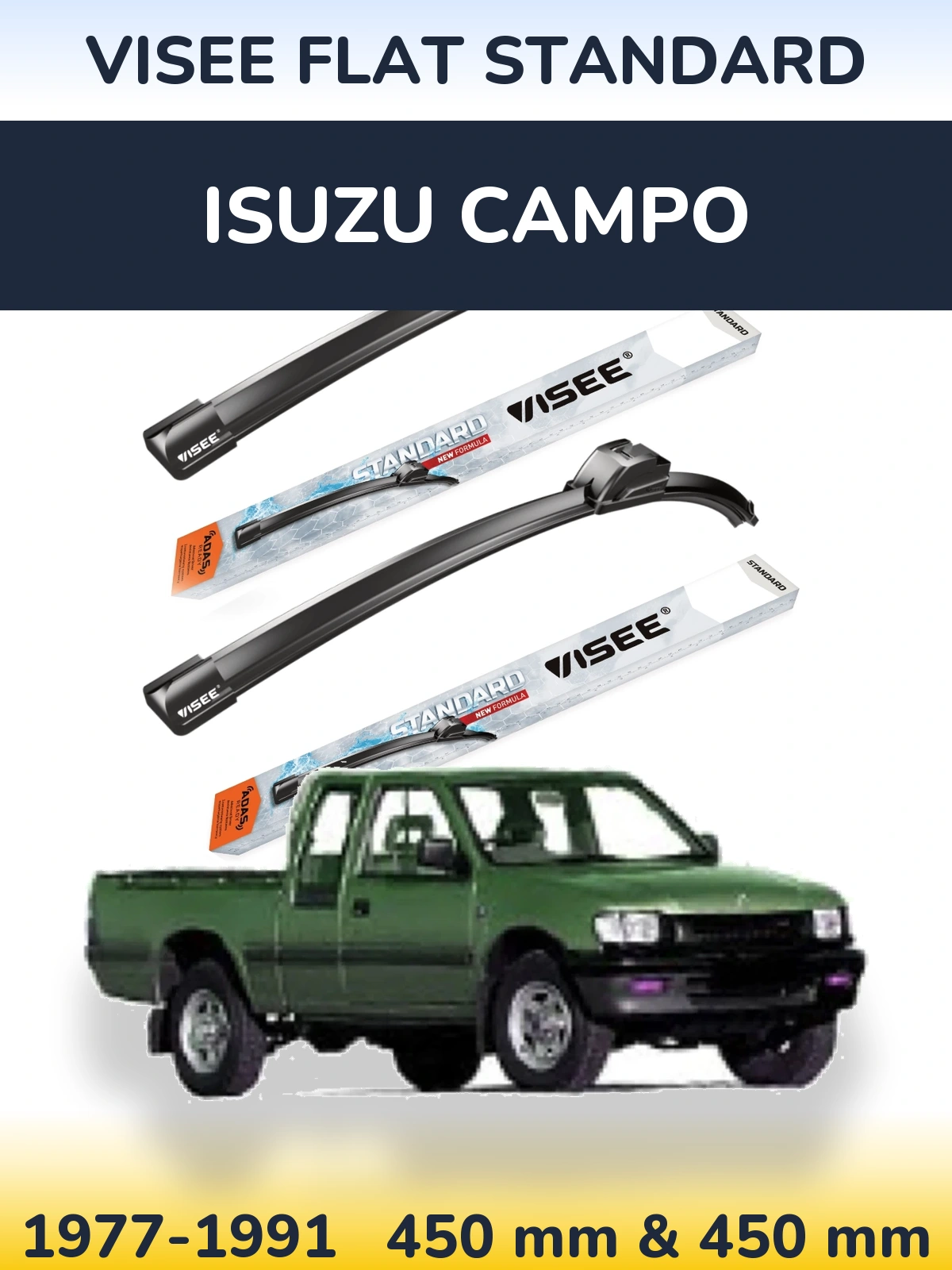 Sada předních stěračů VISEE FLAT STANDARD 450 a 450 mm pro Isuzu Campo 1977-1991