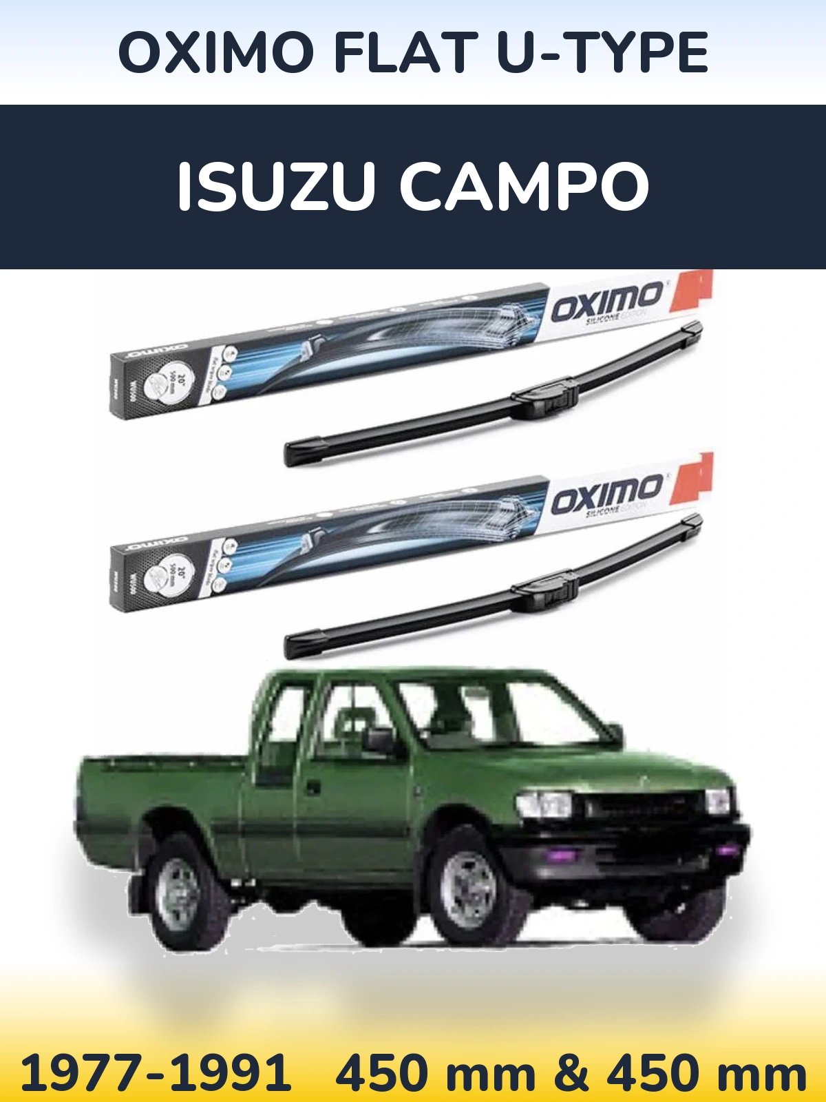 Sada předních stěračů Oximo Flat U-type 450 a 450 mm pro Isuzu Campo 1977-1991