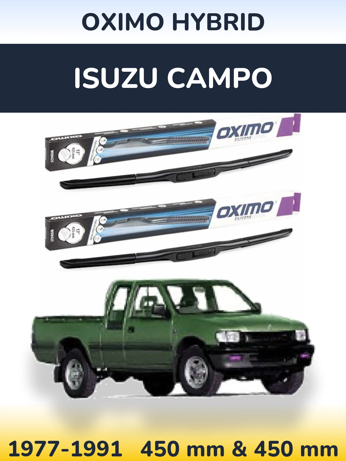 Sada předních stěračů Oximo Hybrid 450 a 450 mm pro Isuzu Campo 1977-1991