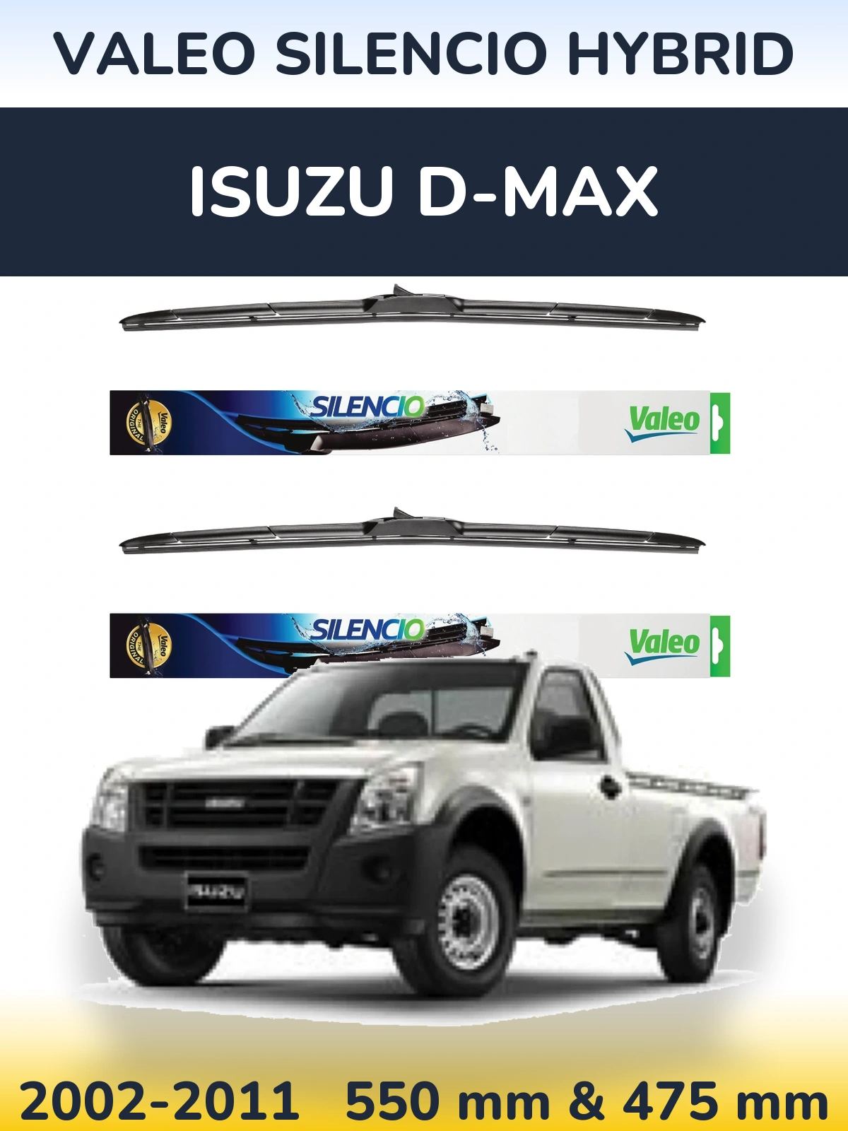 Комплект передніх щіток Valeo Silencio Hybrid 550 & 475 мм для Isuzu D-Max 2002-2011