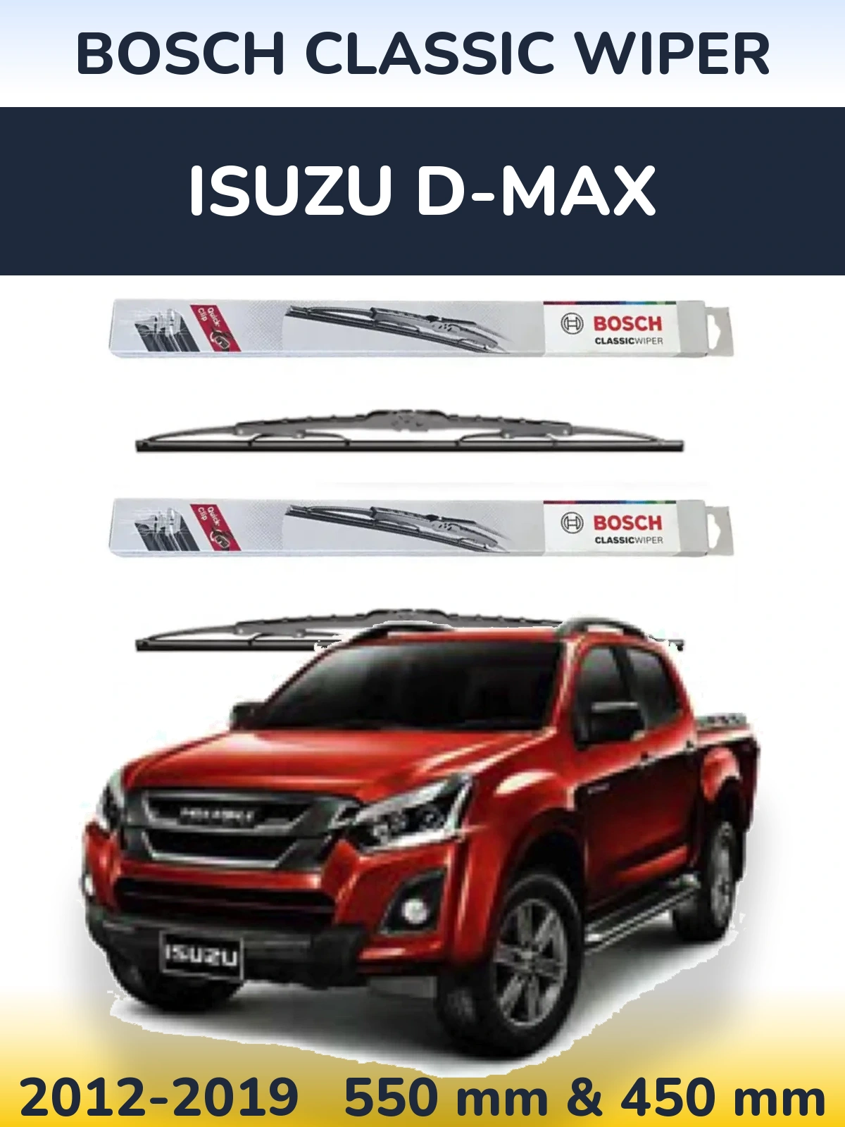Sada předních stěračů BOSCH Classic Wiper 550 a 450 mm pro Isuzu D-Max 2012-2019