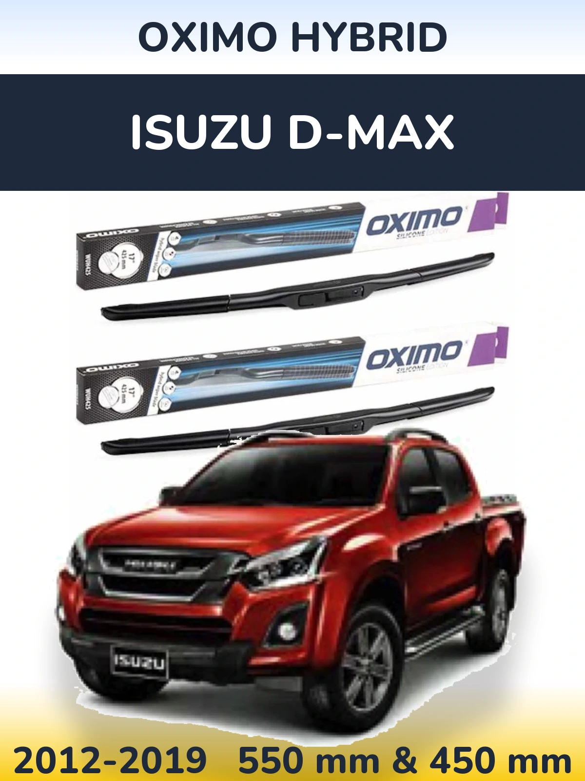 Sada předních stěračů Oximo Hybrid 550 a 450 mm pro Isuzu D-Max 2012-2019