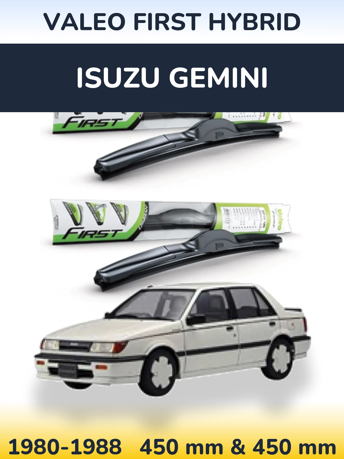 Sada předních stěračů Valeo First Hybrid 450 a 450 mm pro Isuzu Gemini 1980-1988