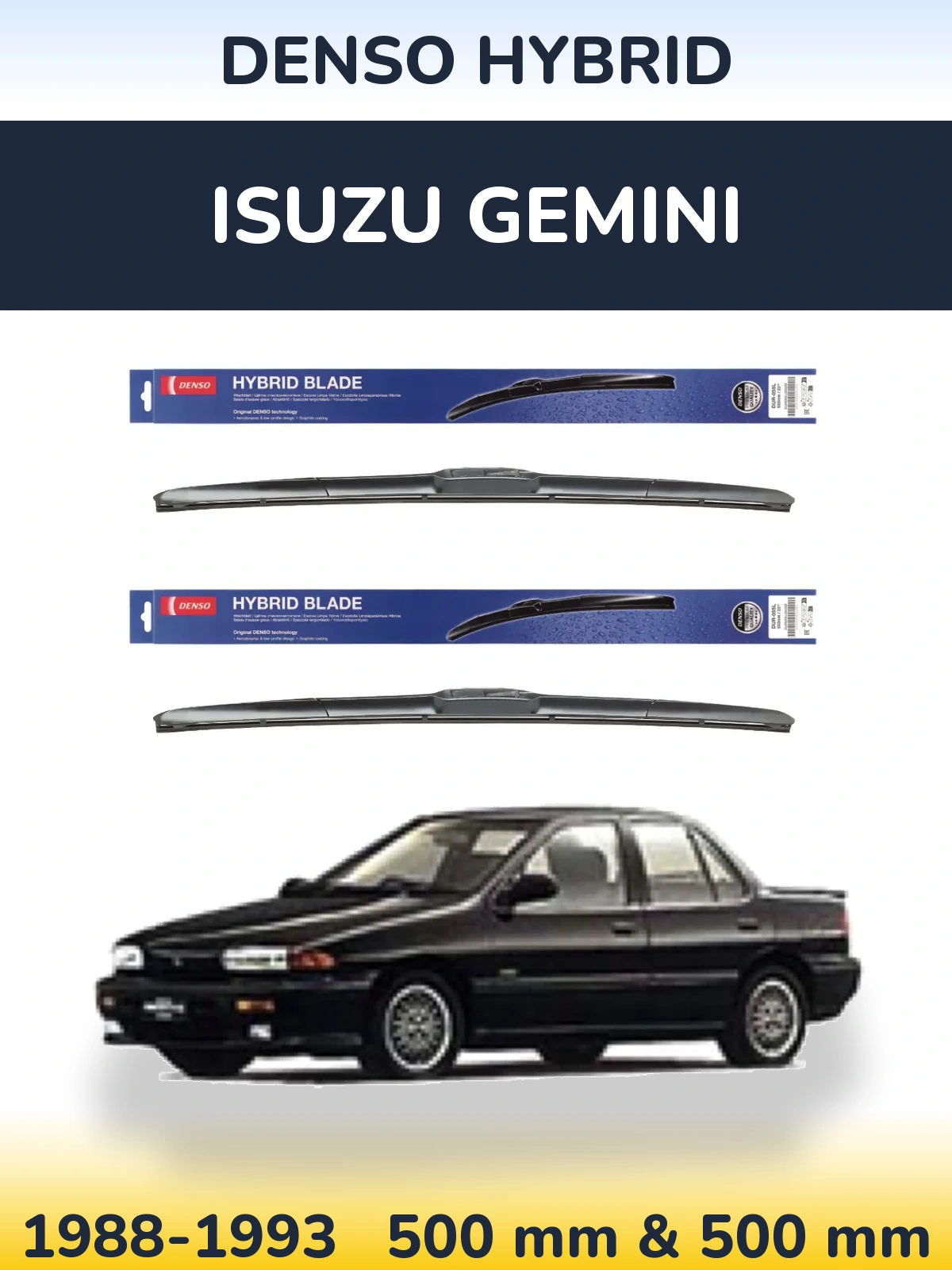 Sada předních stěračů Denso Hybrid 500 a 500 mm pro Isuzu Gemini 1988-1993
