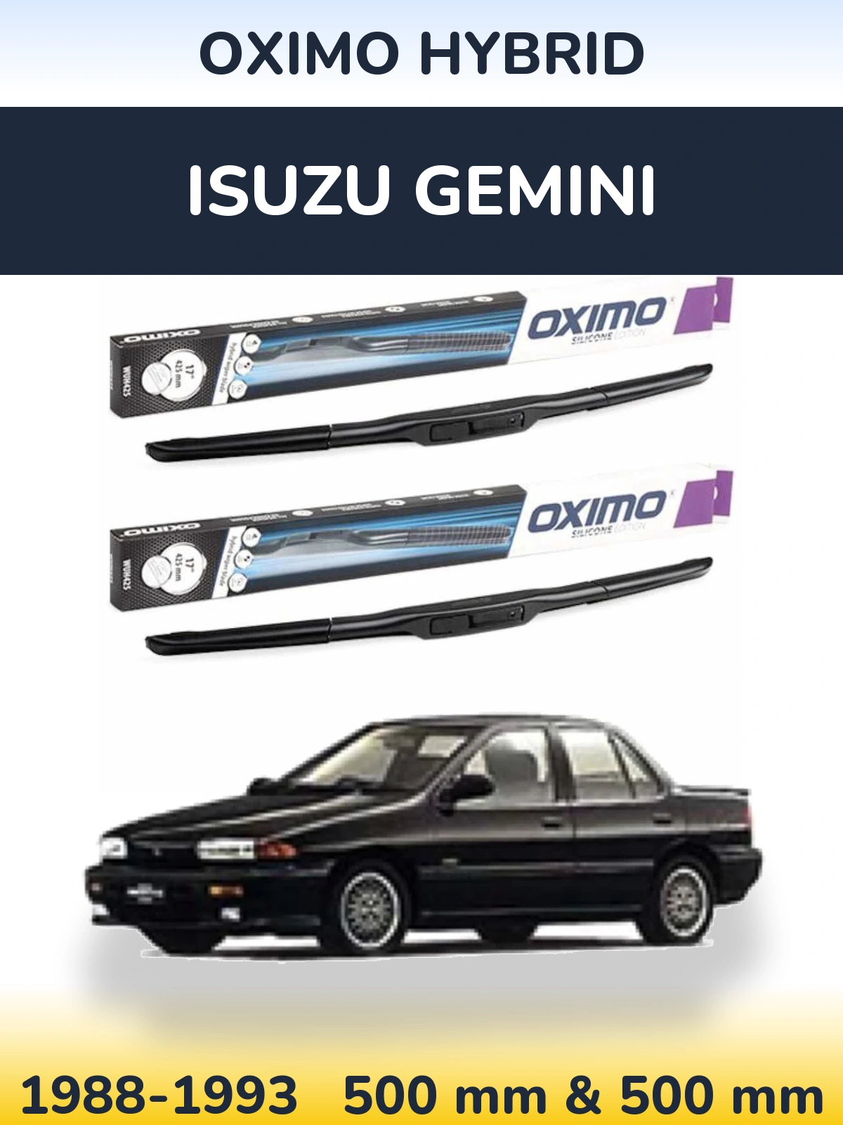 Sada předních stěračů Oximo Hybrid 500 a 500 mm pro Isuzu Gemini 1988-1993