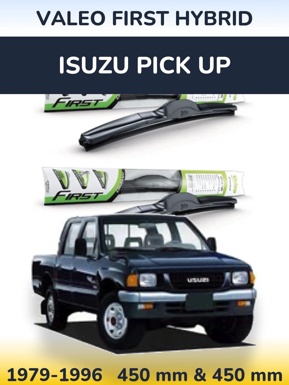 Sada předních stěračů Valeo First Hybrid 450 a 450 mm pro Isuzu Pick Up 1979-1996