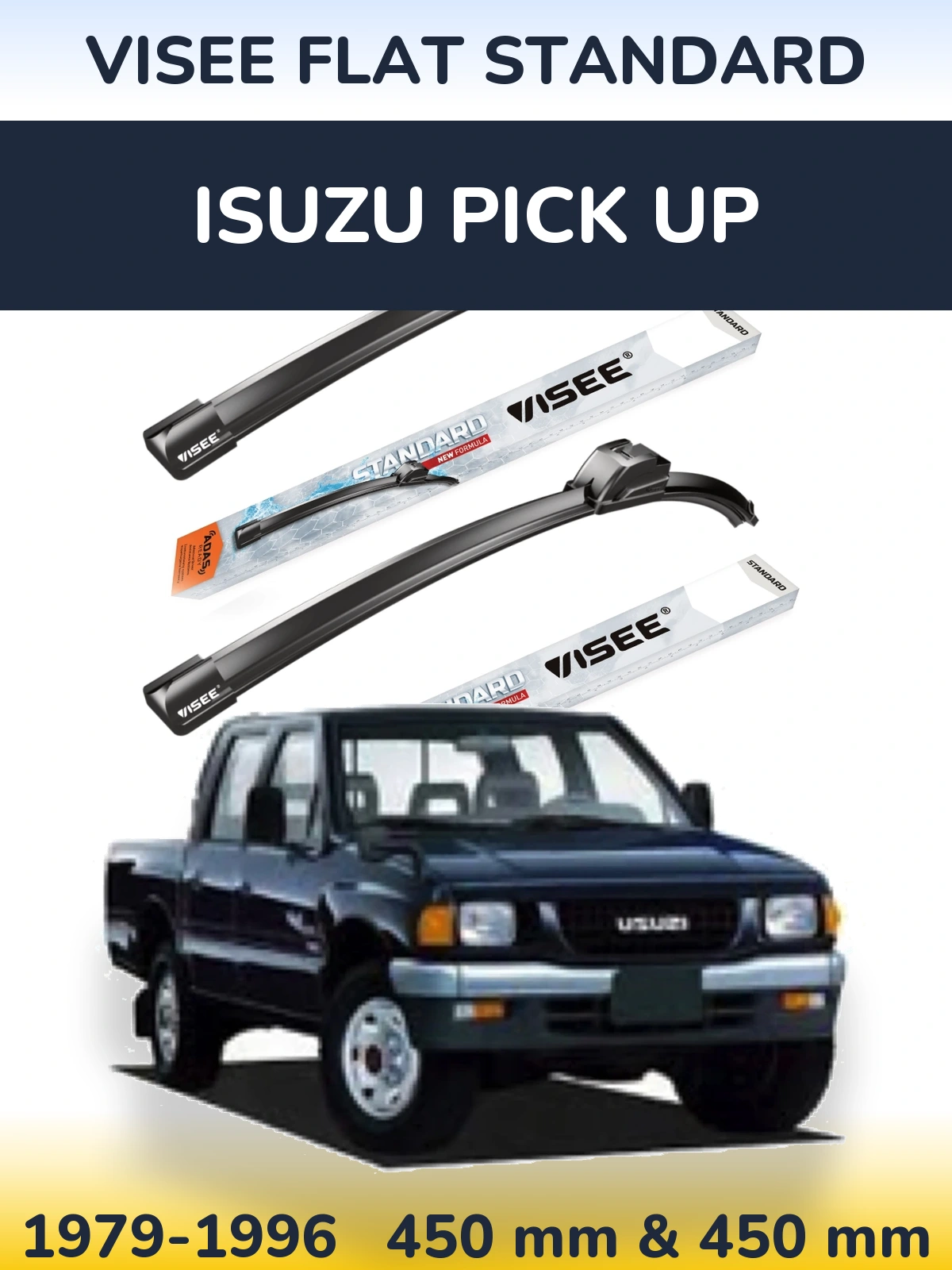 Sada předních stěračů VISEE FLAT STANDARD 450 a 450 mm pro Isuzu Pick Up 1979-1996