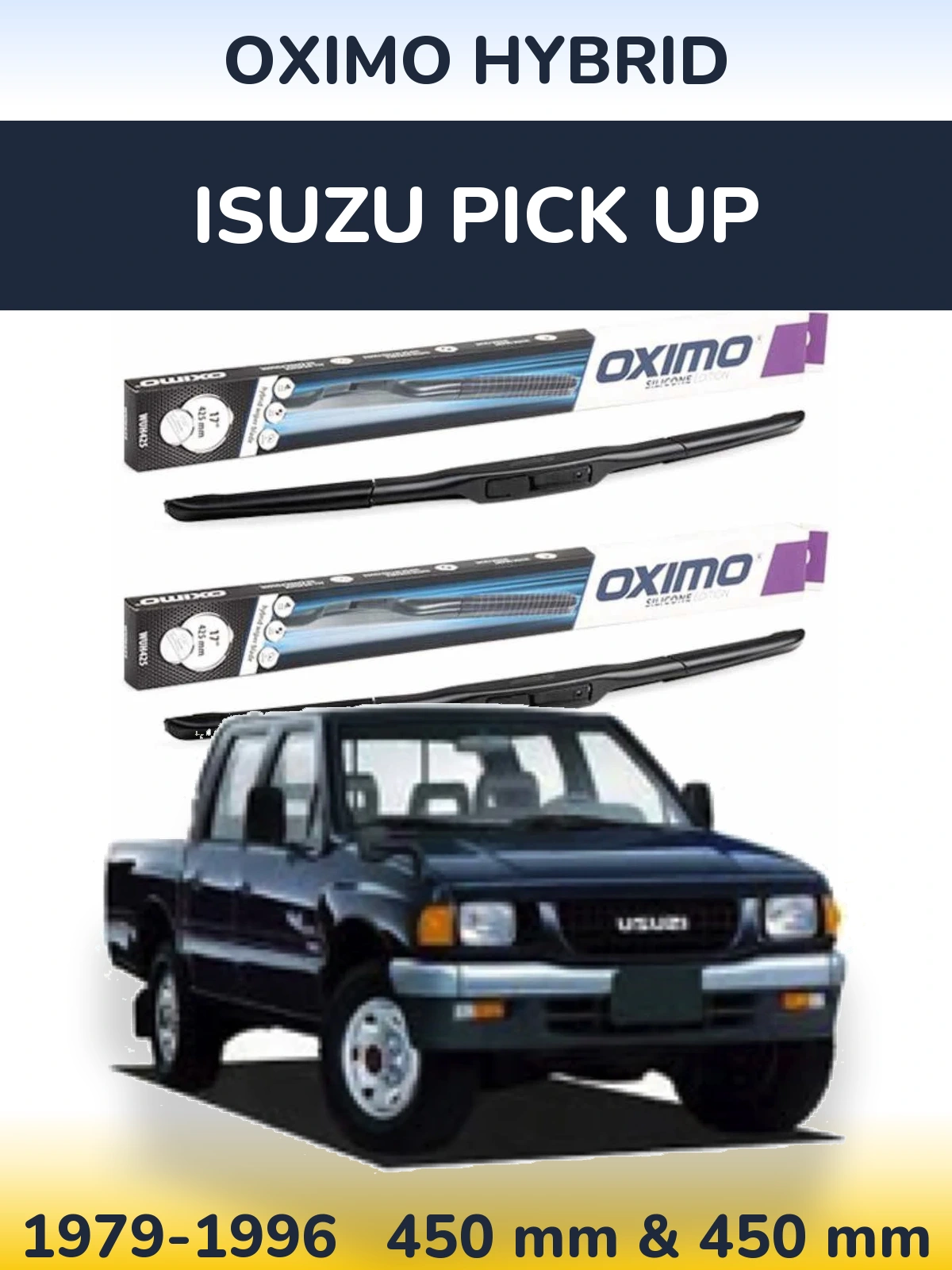 Sada předních stěračů Oximo Hybrid 450 a 450 mm pro Isuzu Pick Up 1979-1996