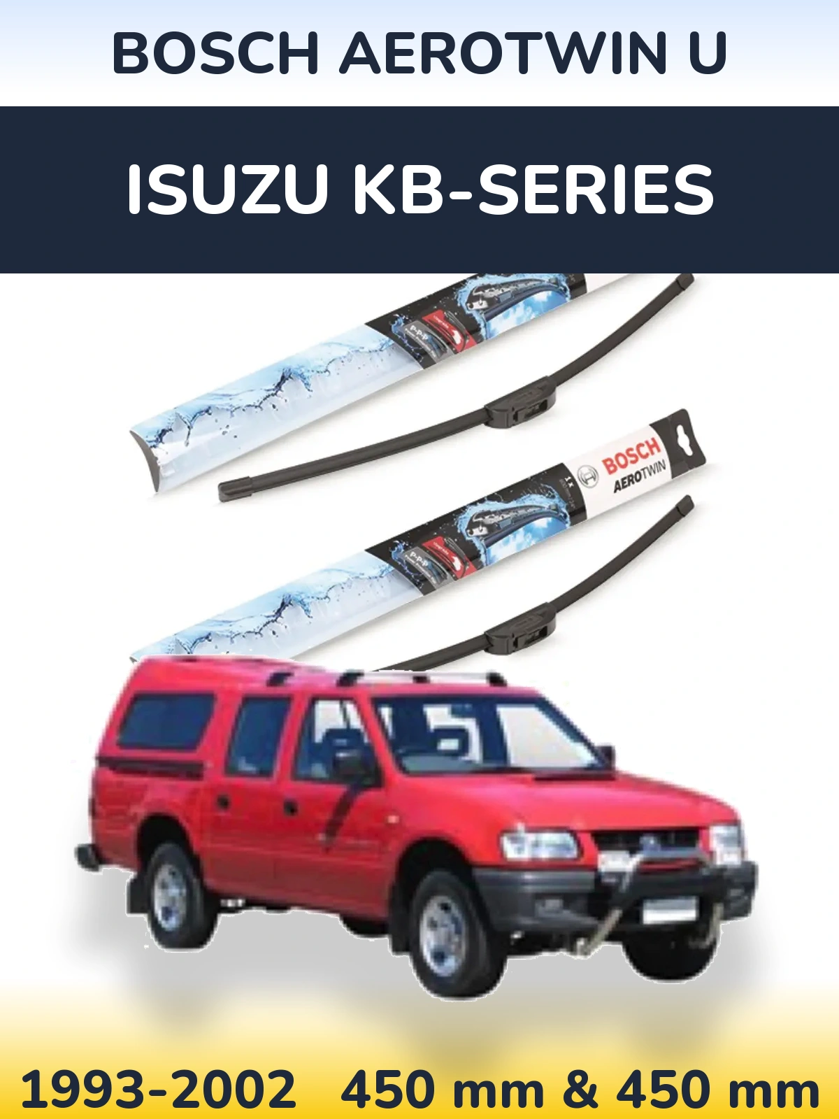 Sada předních stěračů BOSCH AeroTwin U 450 a 450 mm pro Isuzu KB-Series 1993-2002