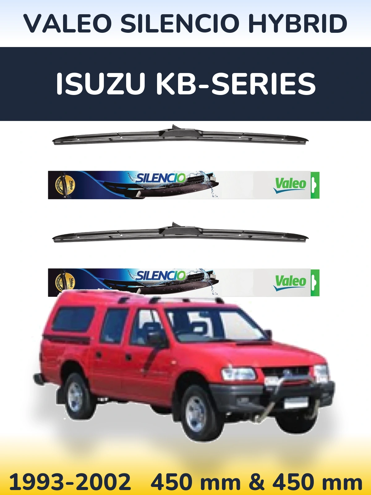 Sada předních stěračů Valeo Silencio Hybrid 450 a 450 mm pro Isuzu KB-Series 1993-2002