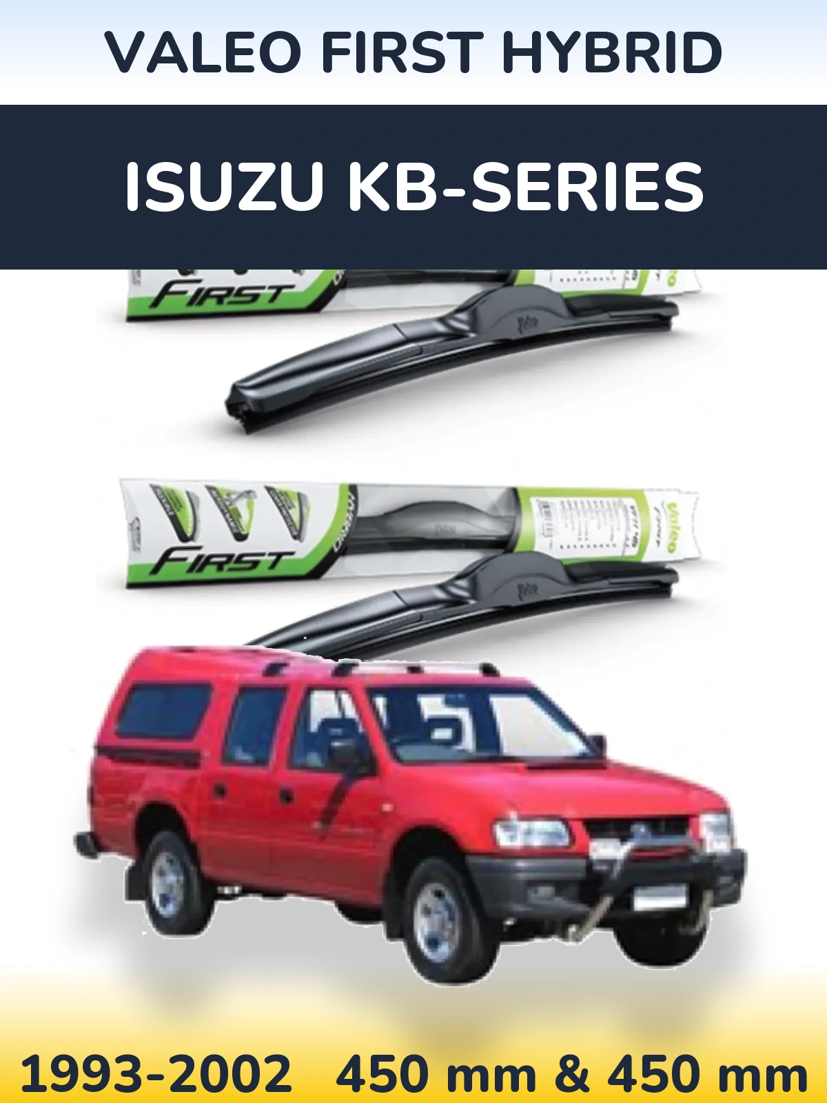 Sada předních stěračů Valeo First Hybrid 450 a 450 mm pro Isuzu KB-Series 1993-2002