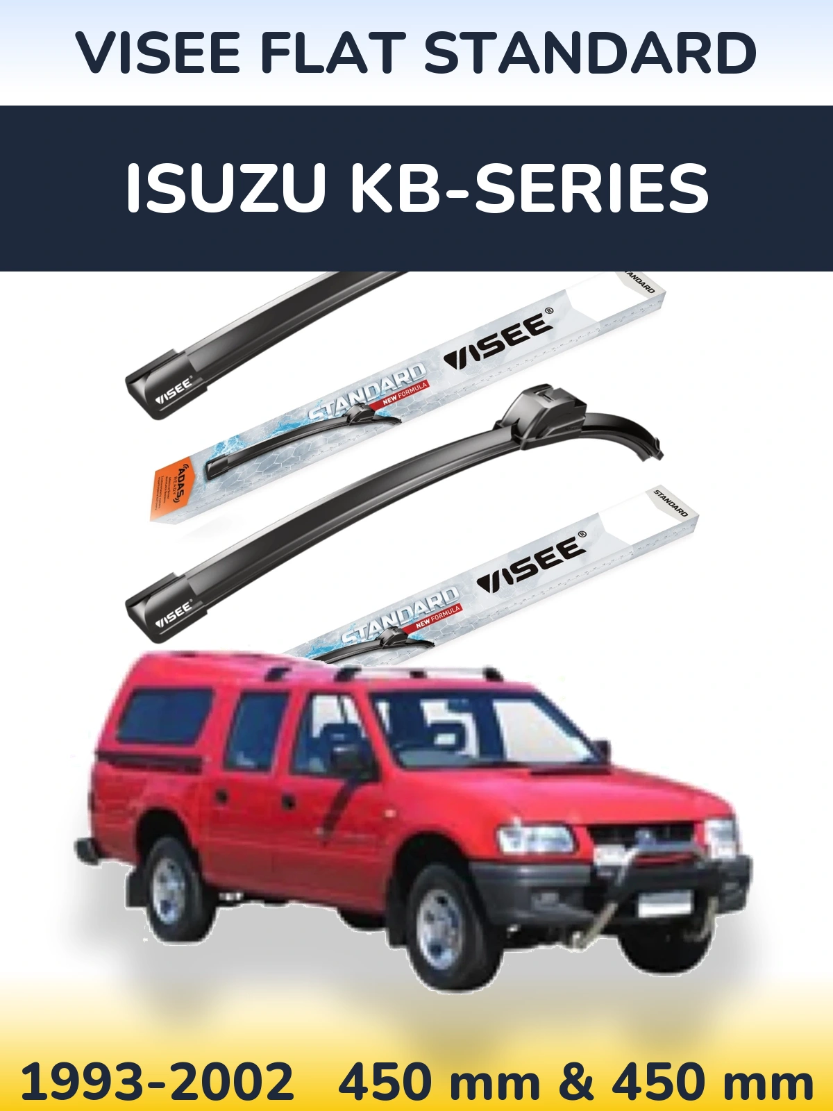 Sada předních stěračů VISEE FLAT STANDARD 450 a 450 mm pro Isuzu KB-Series 1993-2002