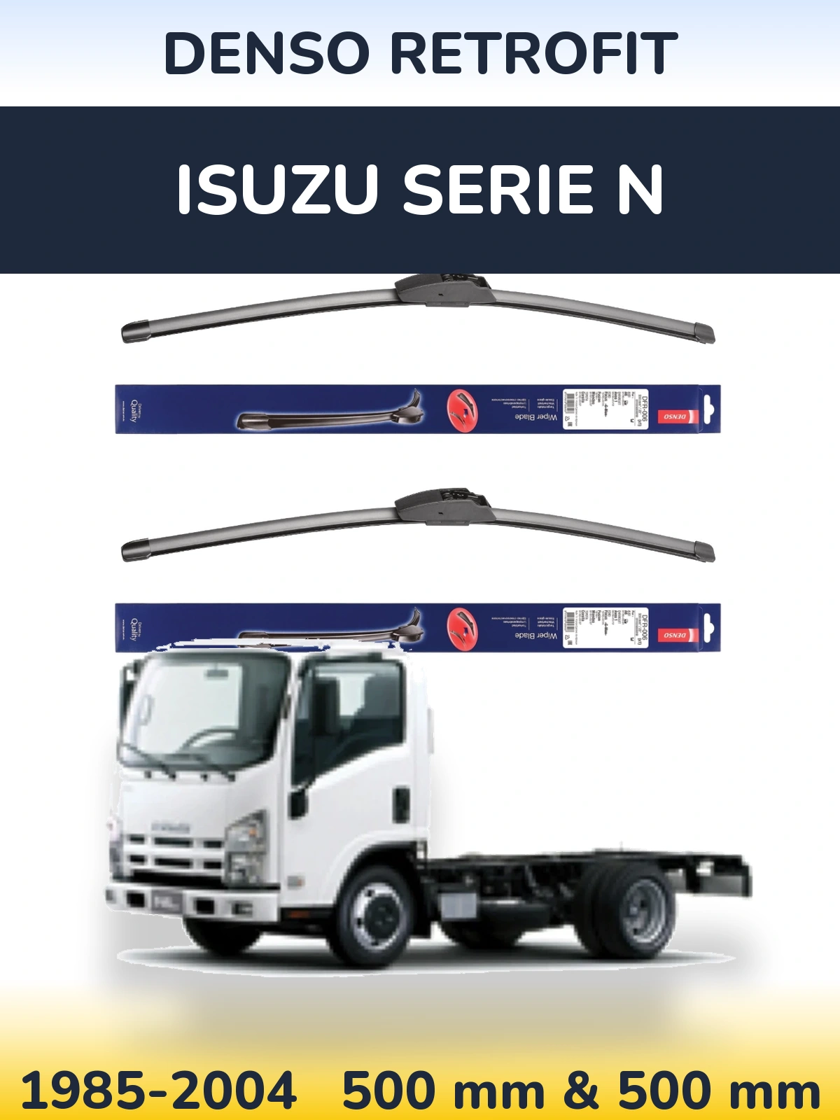 Комплект передніх щіток Denso Retrofit 500 & 500 мм для Isuzu Serie N 1985-2004