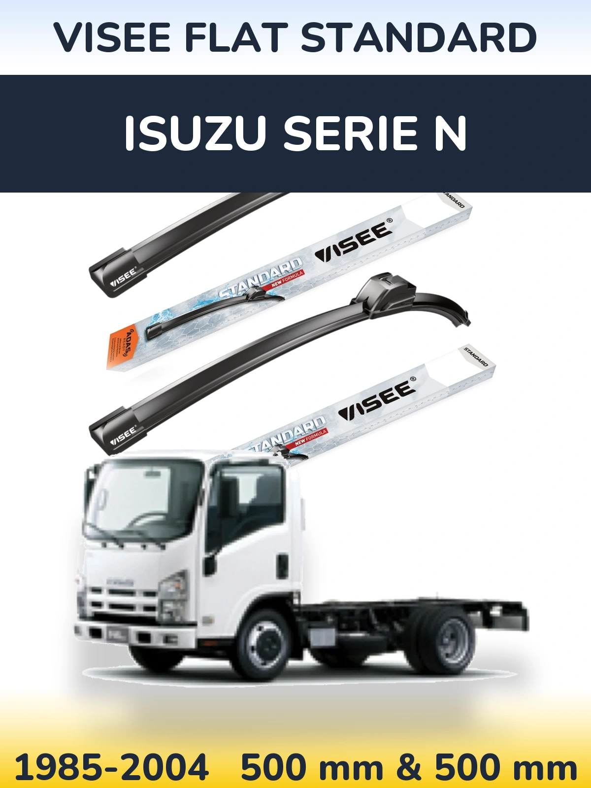 Sada předních stěračů VISEE FLAT STANDARD 500 a 500 mm pro Isuzu Serie N 1985-2004