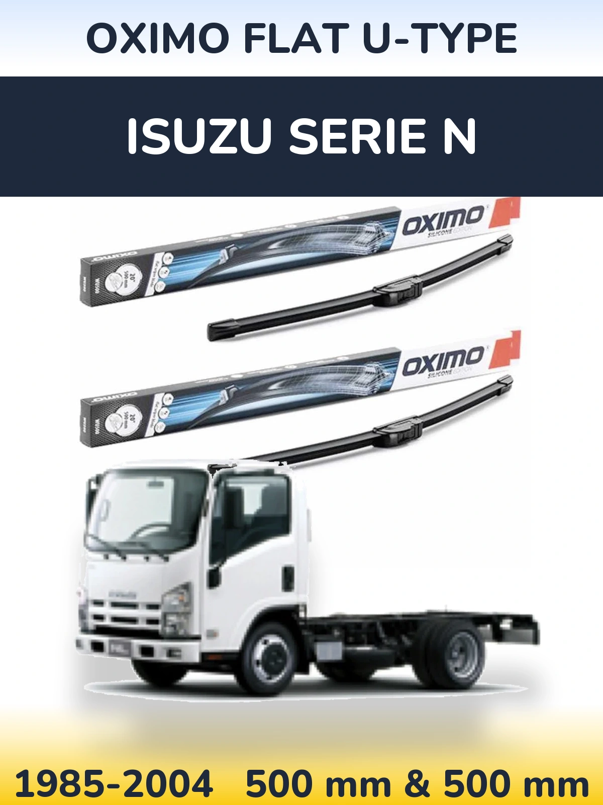 Sada předních stěračů Oximo Flat U-type 500 a 500 mm pro Isuzu Serie N 1985-2004