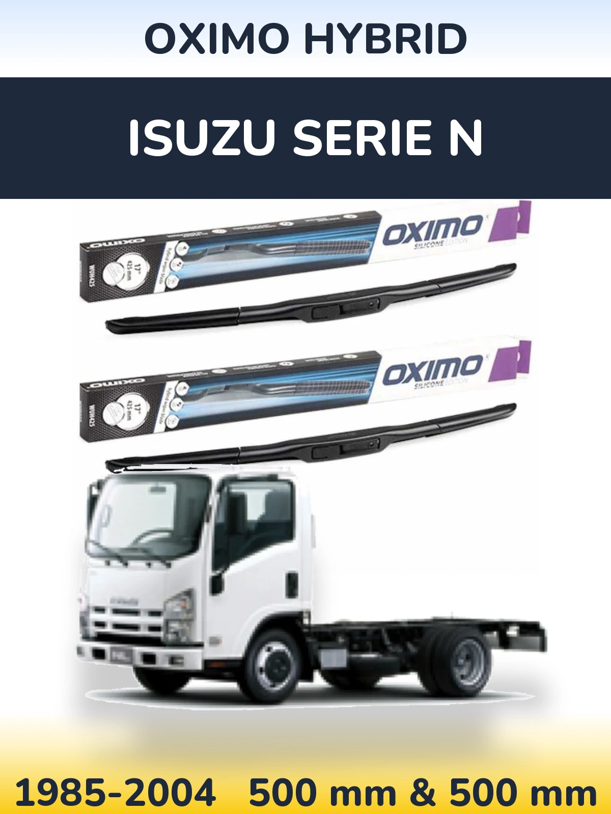 Sada předních stěračů Oximo Hybrid 500 a 500 mm pro Isuzu Serie N 1985-2004