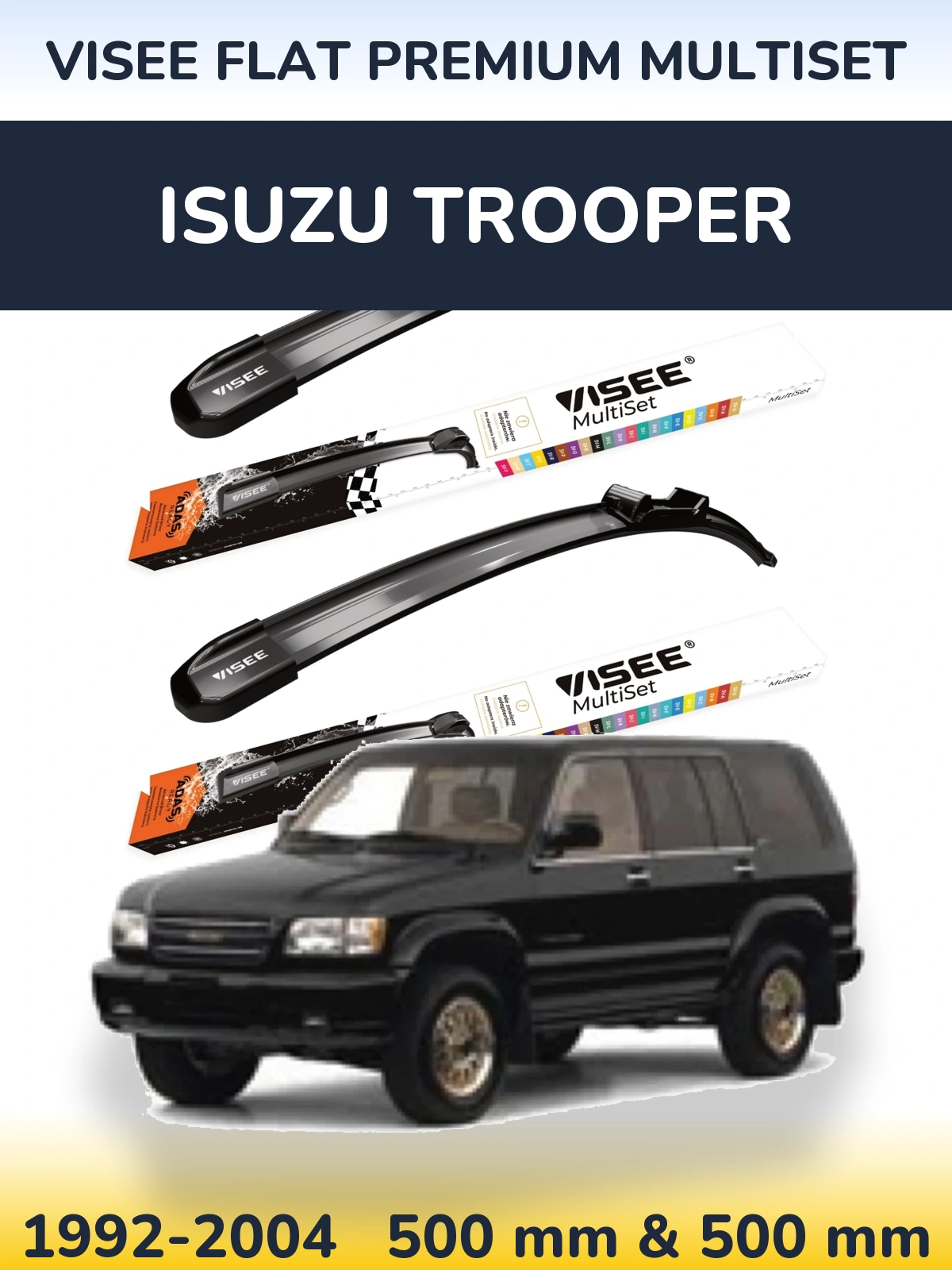 Sada předních stěračů VISEE FLAT PREMIUM MultiSet 500 a 500 mm pro Isuzu Trooper 1992-2004