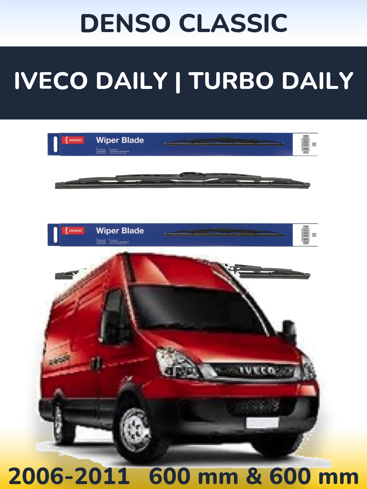 Комплект передніх щіток Denso Classic 600 & 600 мм для Iveco Daily | Turbo Daily 2006-2011