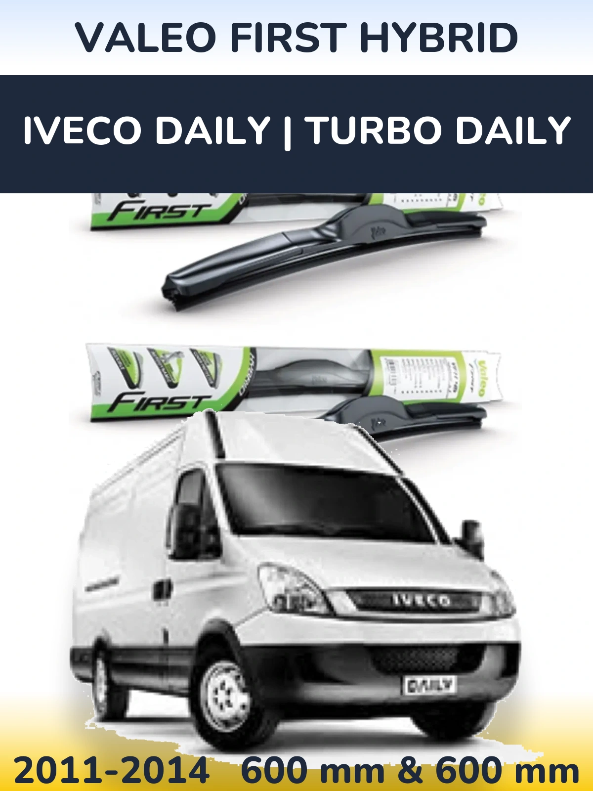 Sada předních stěračů Valeo First Hybrid 600 a 600 mm pro Iveco Daily | Turbo Daily 2011-2014