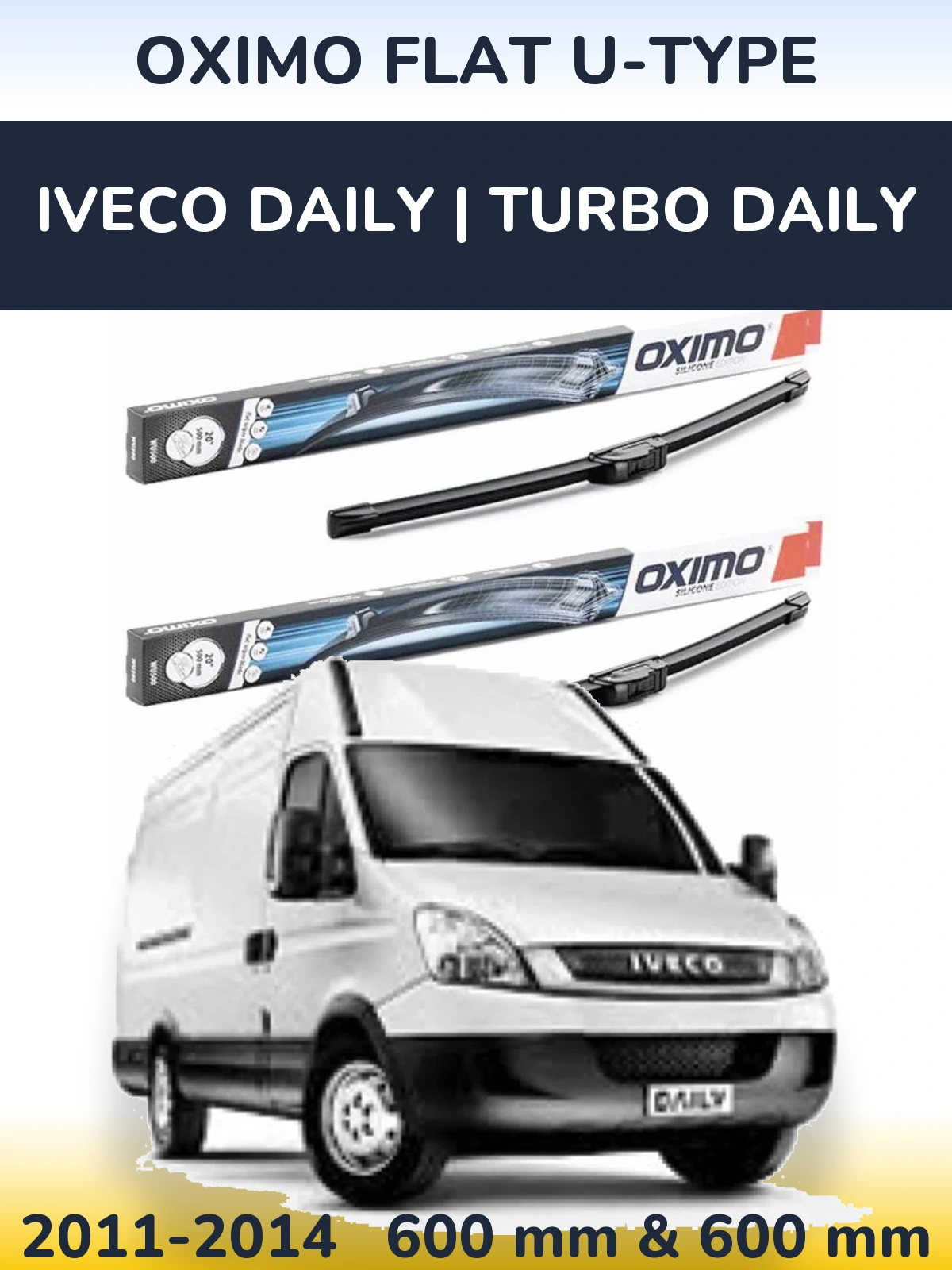 Sada předních stěračů Oximo Flat U-type 600 a 600 mm pro Iveco Daily | Turbo Daily 2011-2014