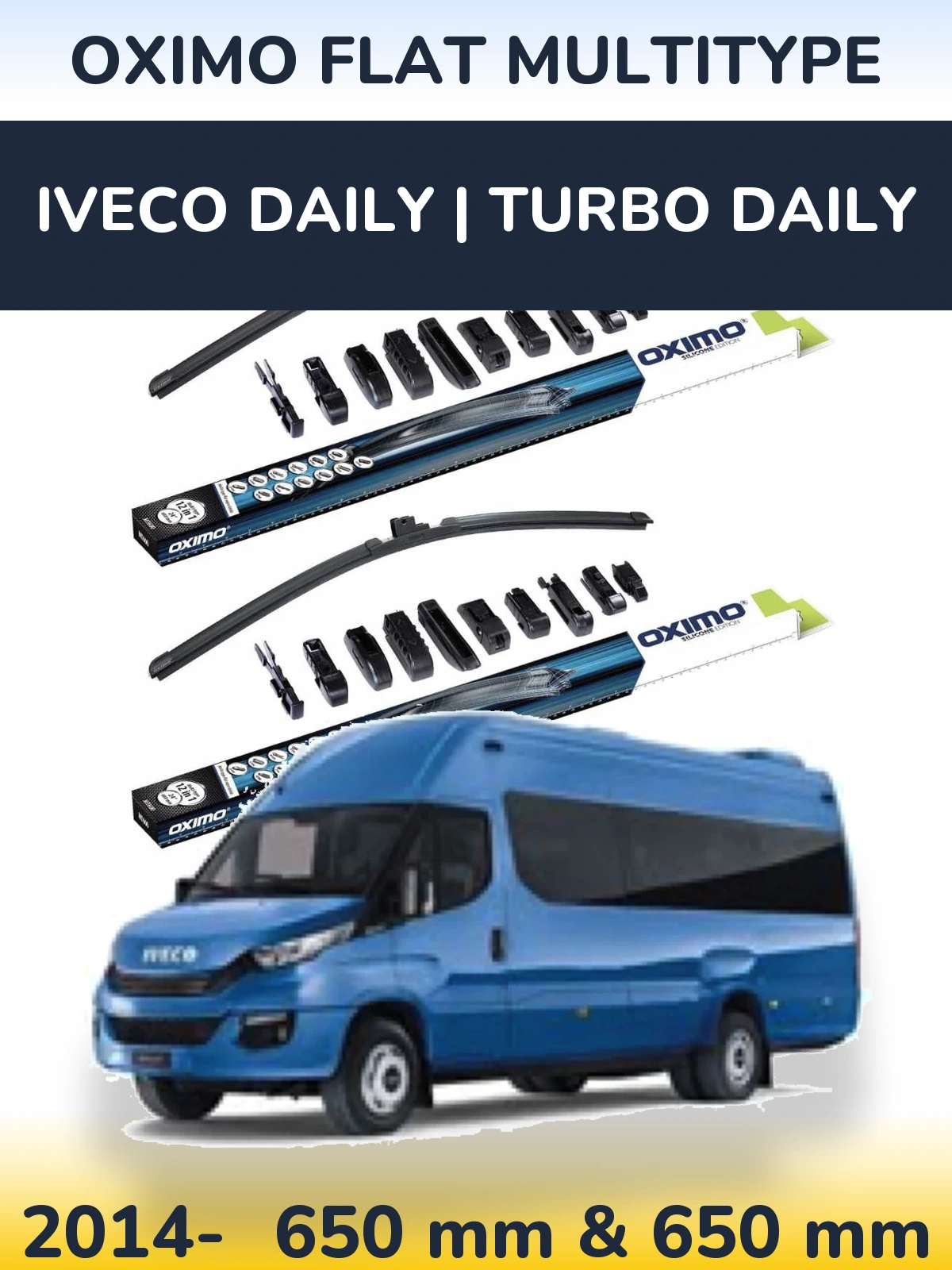 Комплект передніх щіток Oximo Flat MultiТипe 650 & 650 мм для Iveco Daily | Turbo Daily 2014-2026