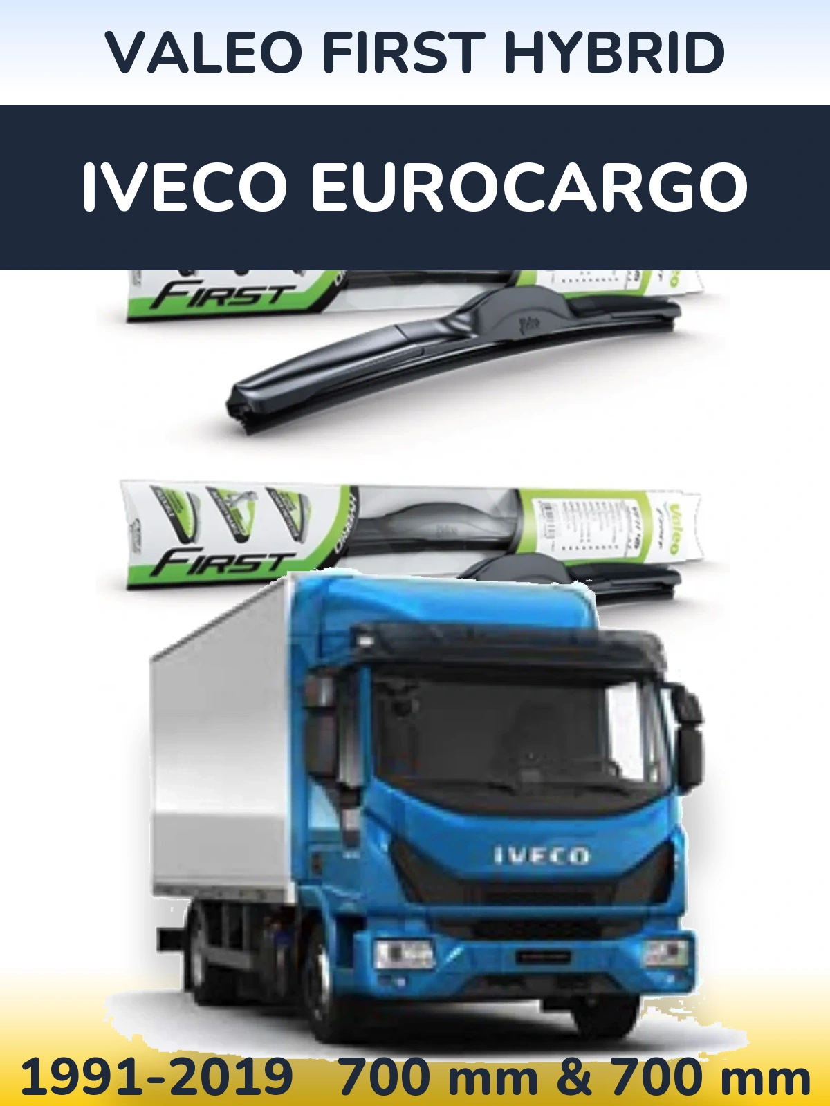 Sada předních stěračů Valeo First Hybrid 700 a 700 mm pro Iveco EuroCargo 1991-2019