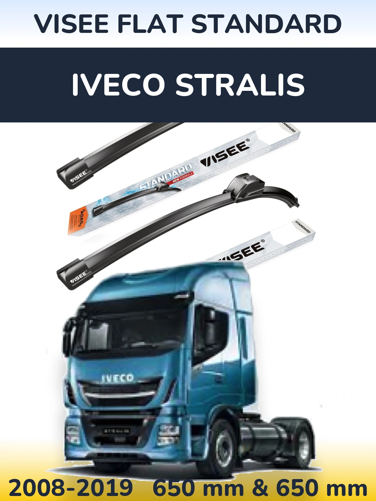 Sada předních stěračů VISEE FLAT STANDARD 650 a 650 mm pro Iveco Stralis 2008-2019