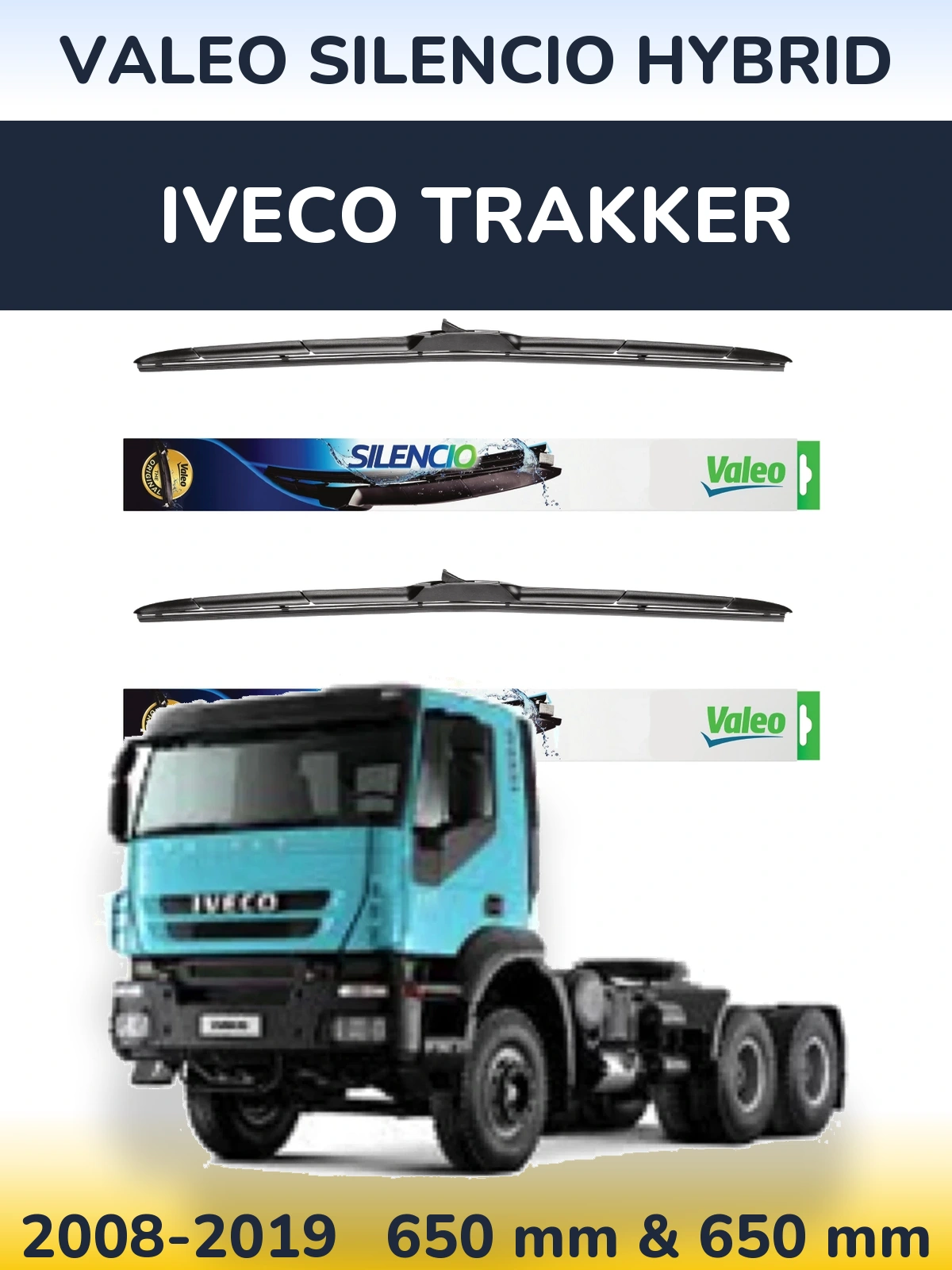 Sada předních stěračů Valeo Silencio Hybrid 650 a 650 mm pro Iveco Trakker 2008-2019