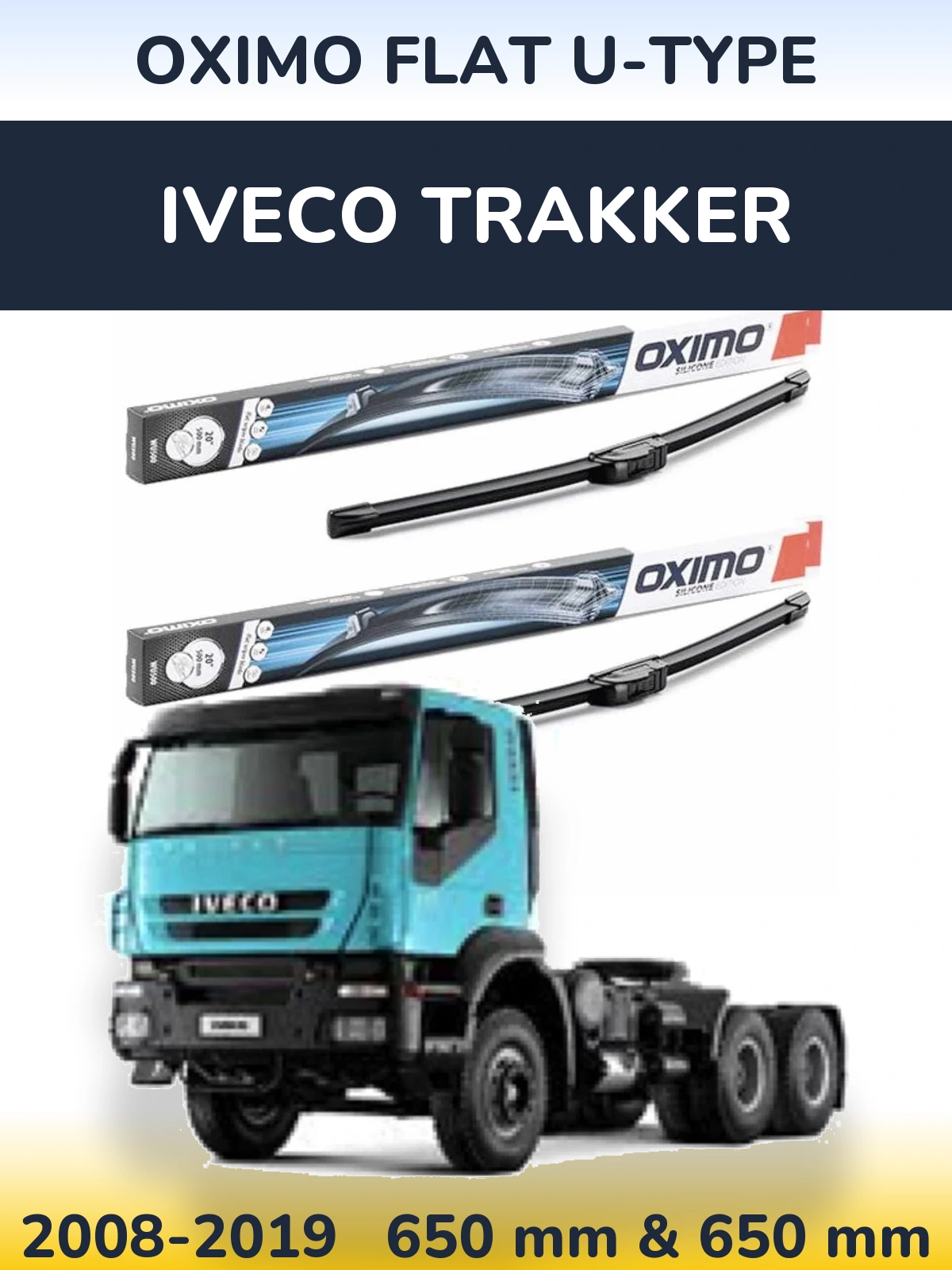Sada předních stěračů Oximo Flat U-type 650 a 650 mm pro Iveco Trakker 2008-2019