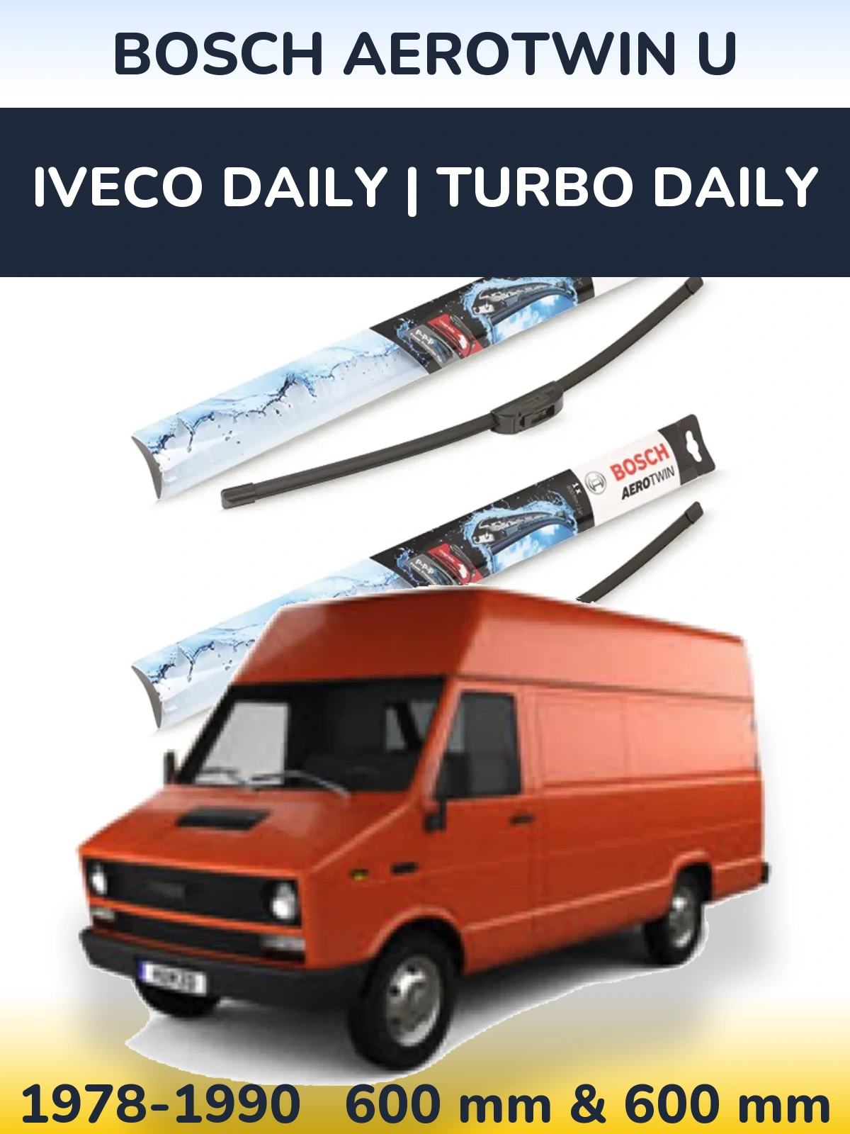 Sada předních stěračů BOSCH AeroTwin U 600 a 600 mm pro Iveco Daily | Turbo Daily 1978-1990
