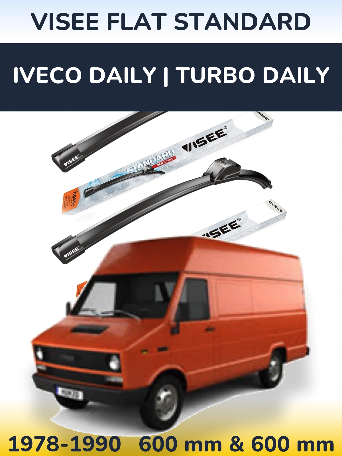 Sada předních stěračů VISEE FLAT STANDARD 600 a 600 mm pro Iveco Daily | Turbo Daily 1978-1990