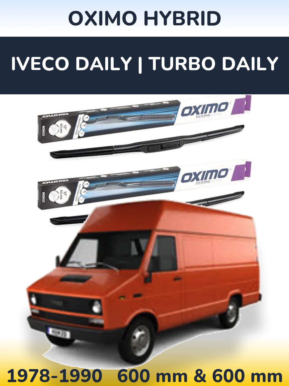 Sada předních stěračů Oximo Hybrid 600 a 600 mm pro Iveco Daily | Turbo Daily 1978-1990