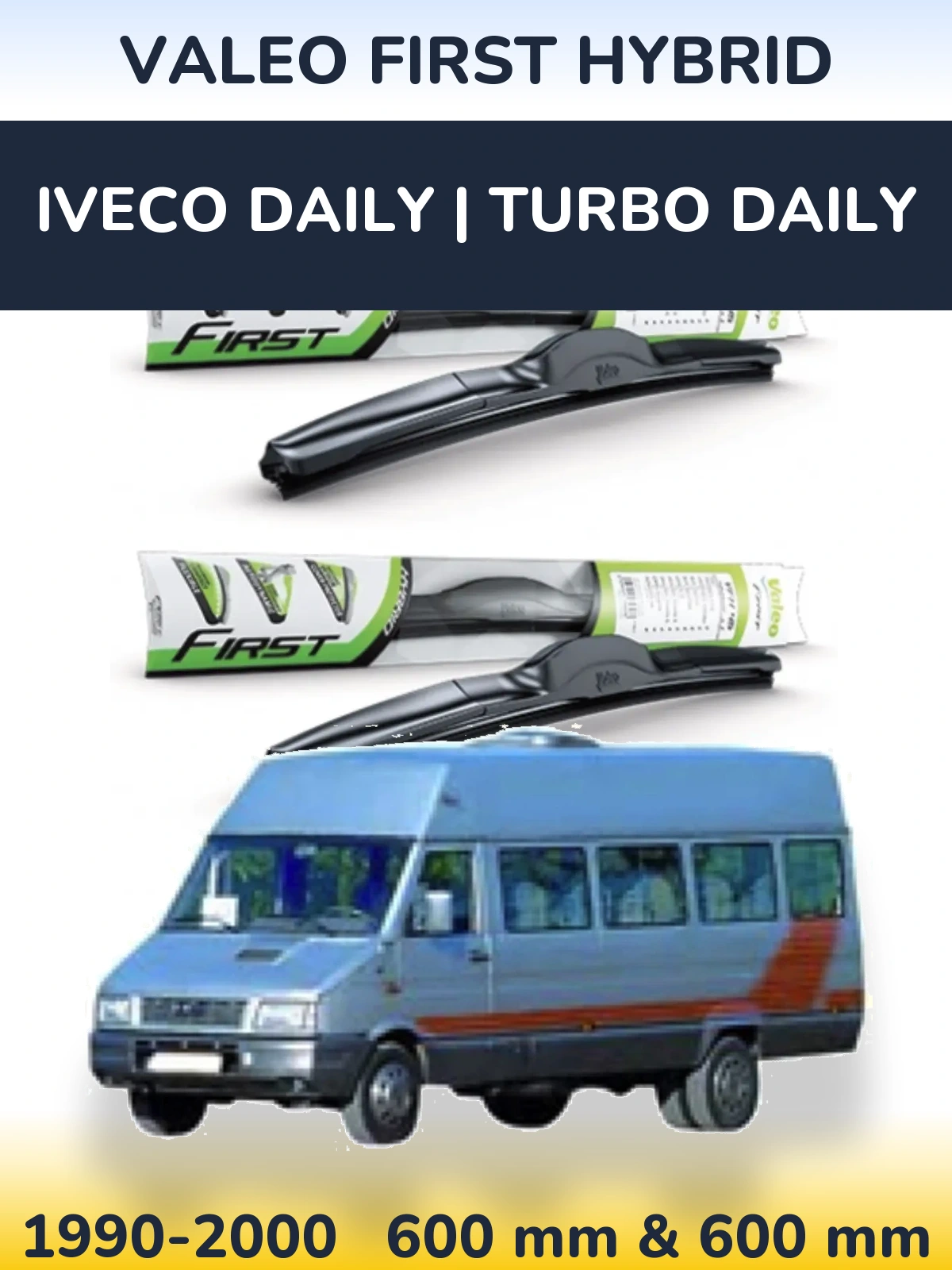 Sada předních stěračů Valeo First Hybrid 600 a 600 mm pro Iveco Daily | Turbo Daily 1990-2000