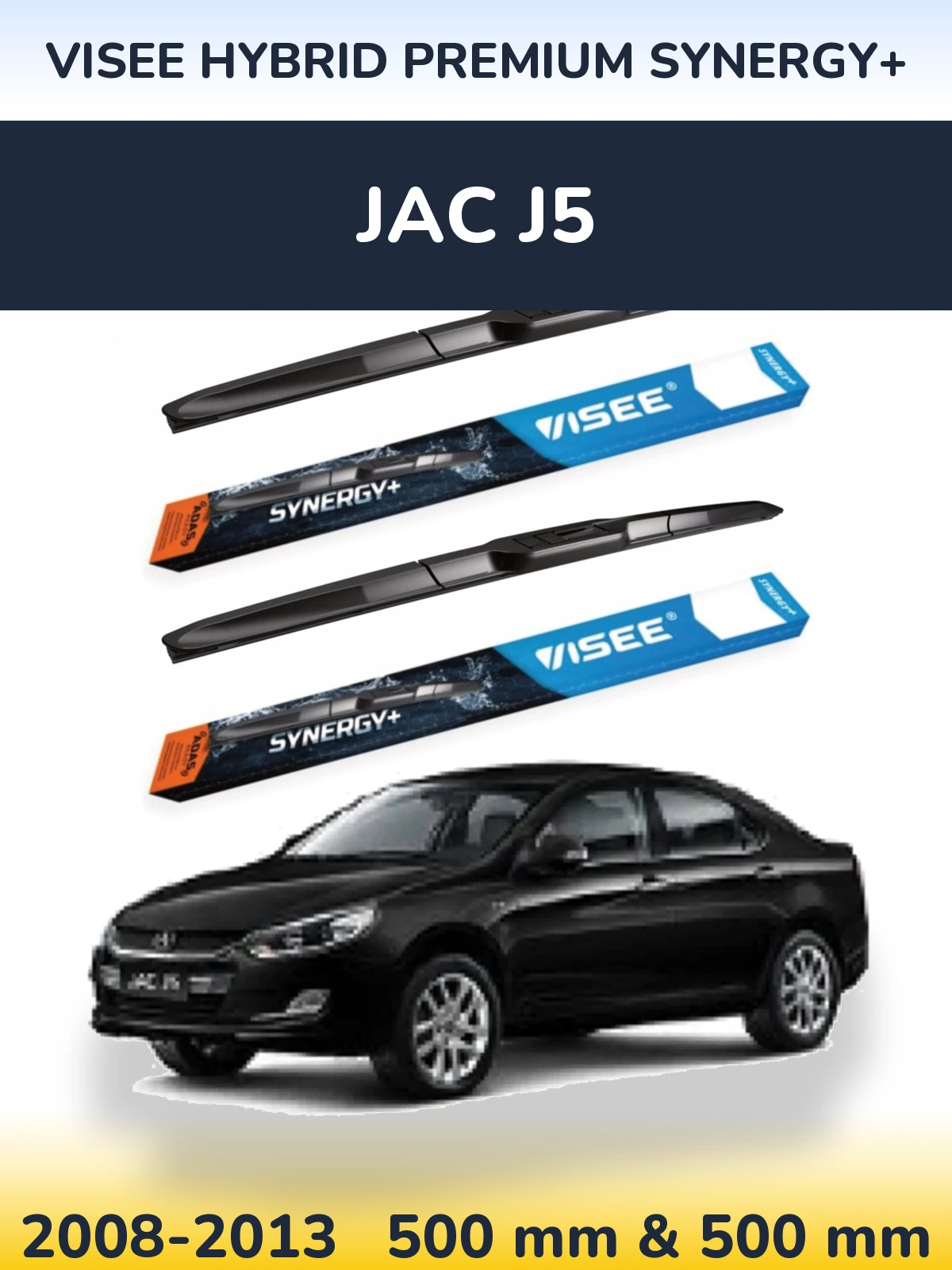 Комплект передніх щіток VISEE HYBRID PREMIUM SYNERGY+ 500 & 500 мм для JAC J5 2008-2013