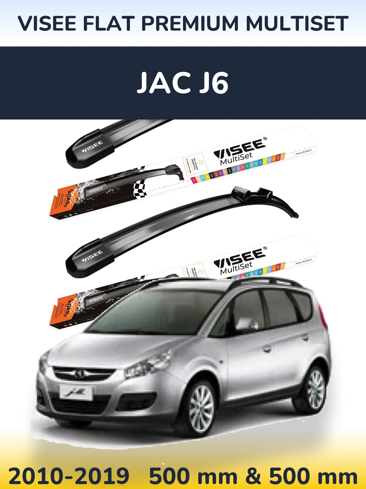 Sada předních stěračů VISEE FLAT PREMIUM MultiSet 500 a 500 mm pro JAC J6 2010-2019